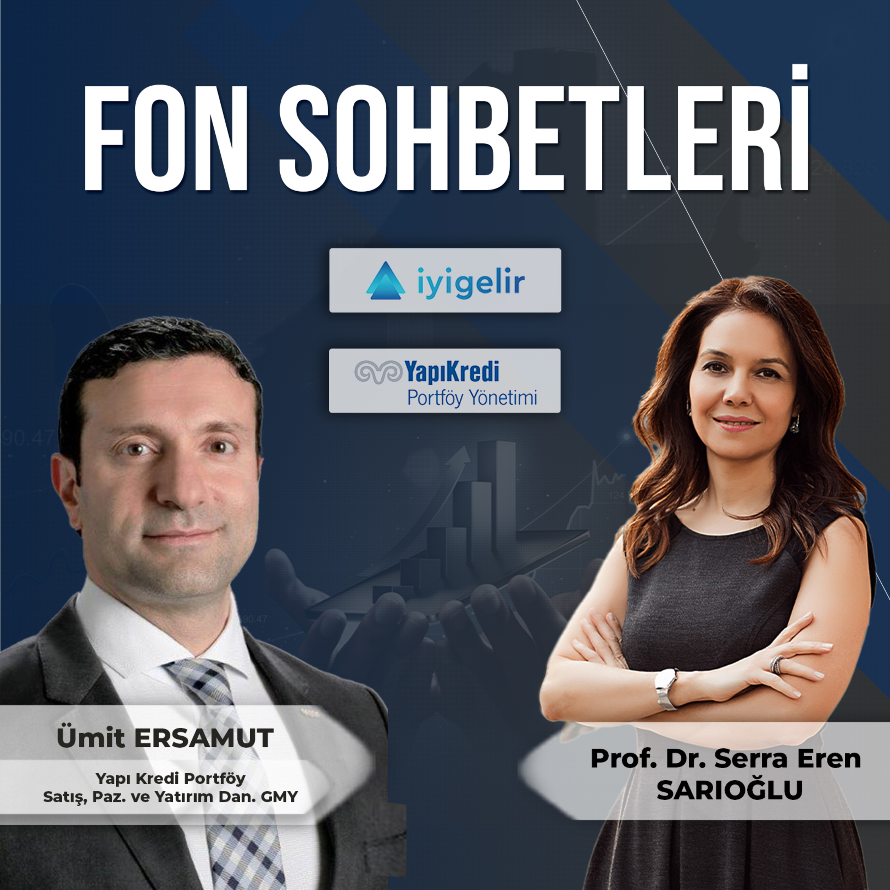 Fon Sohbetleri Yapı Kredi Portföy episode artwork