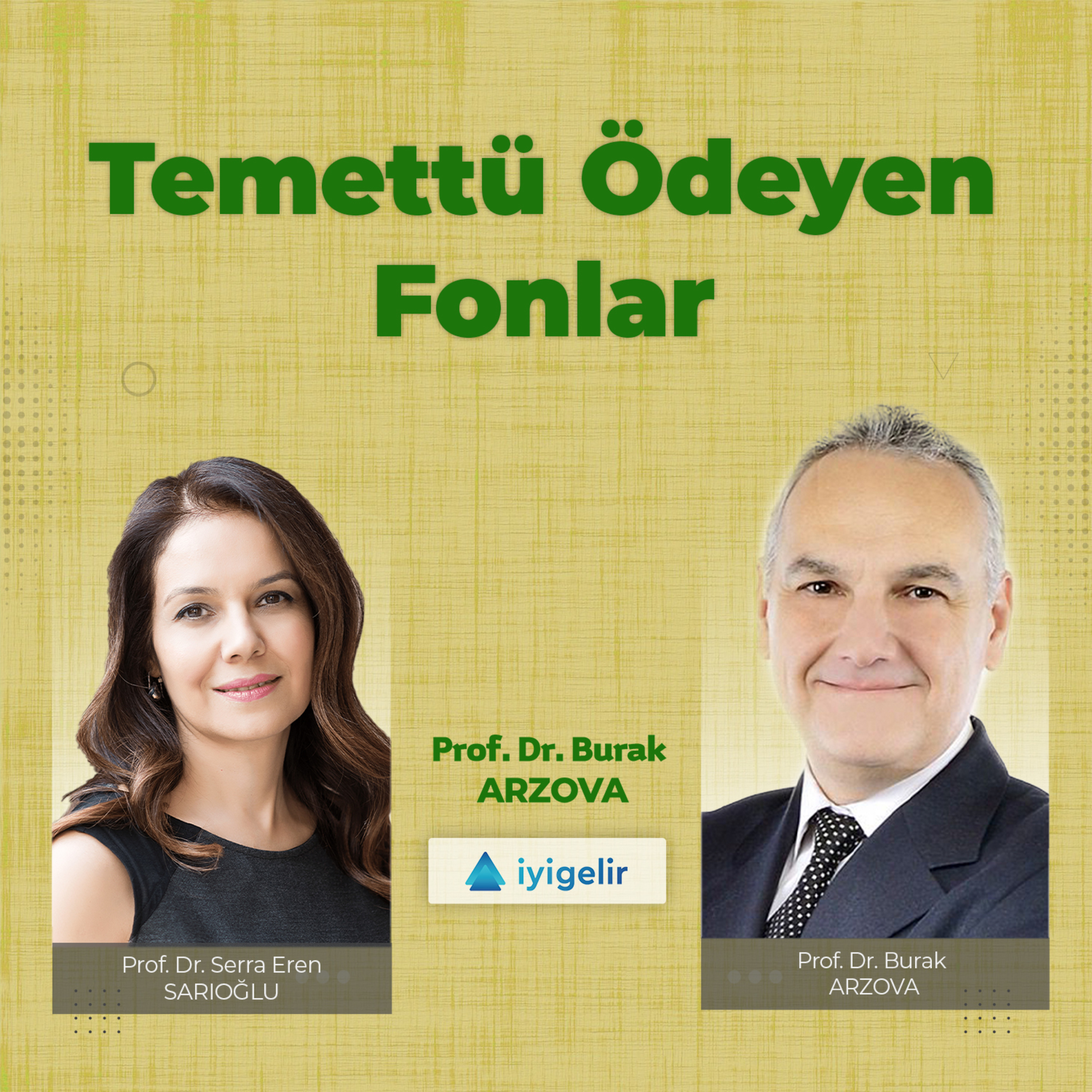 Temettü Ödeyen Fonlar episode artwork