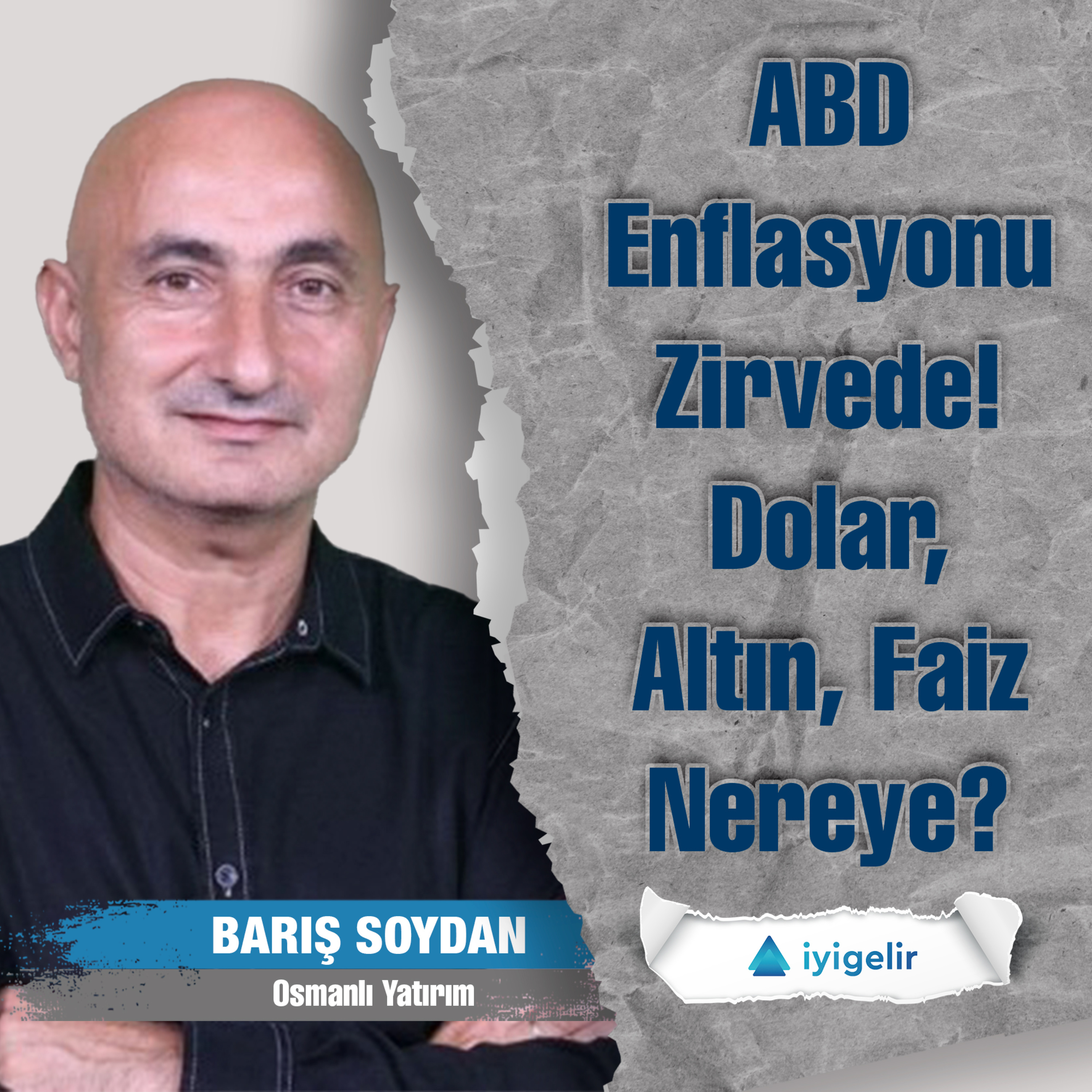 ABD Enflasyonu Zirvede! Dolar, Altın, Faiz Nereye? episode artwork