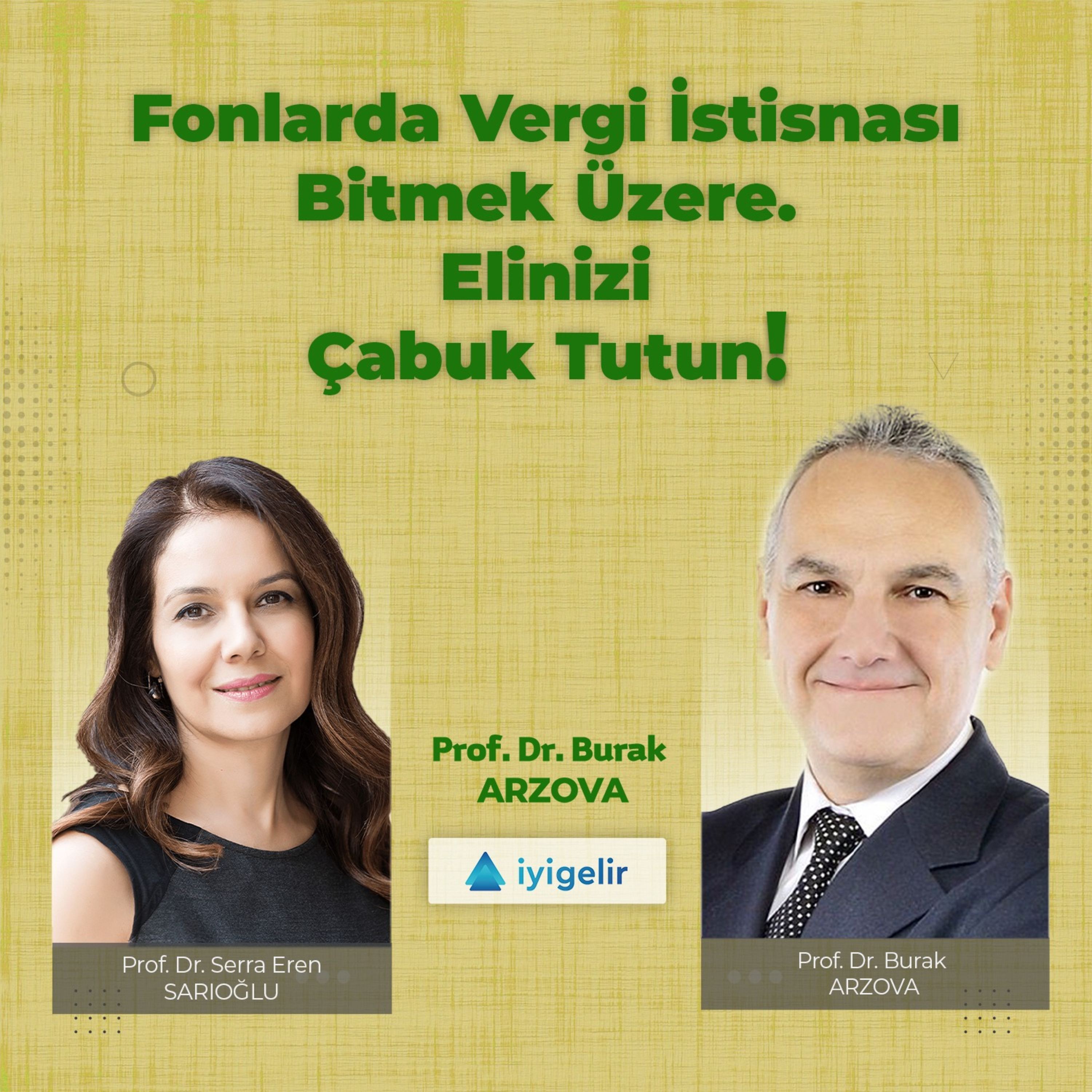 Fonlarda Vergi İstisnası Bitmek Üzere. Elinizi Çabuk Tutun! episode artwork