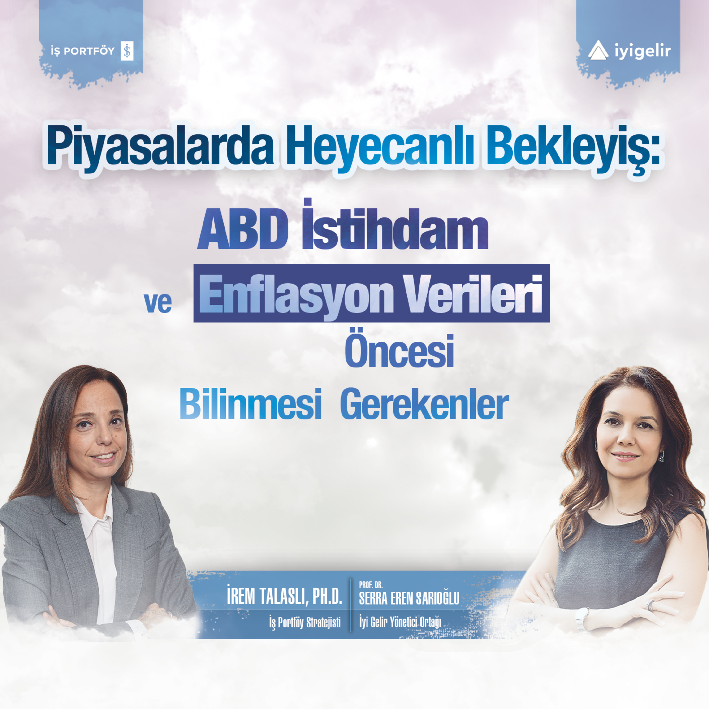 Piyasalarda Heyecanlı Bekleyiş ABD İstihdam & Enflasyon Verisi Öncesi Bilinmesi Gerekenler | İş PYŞ episode artwork