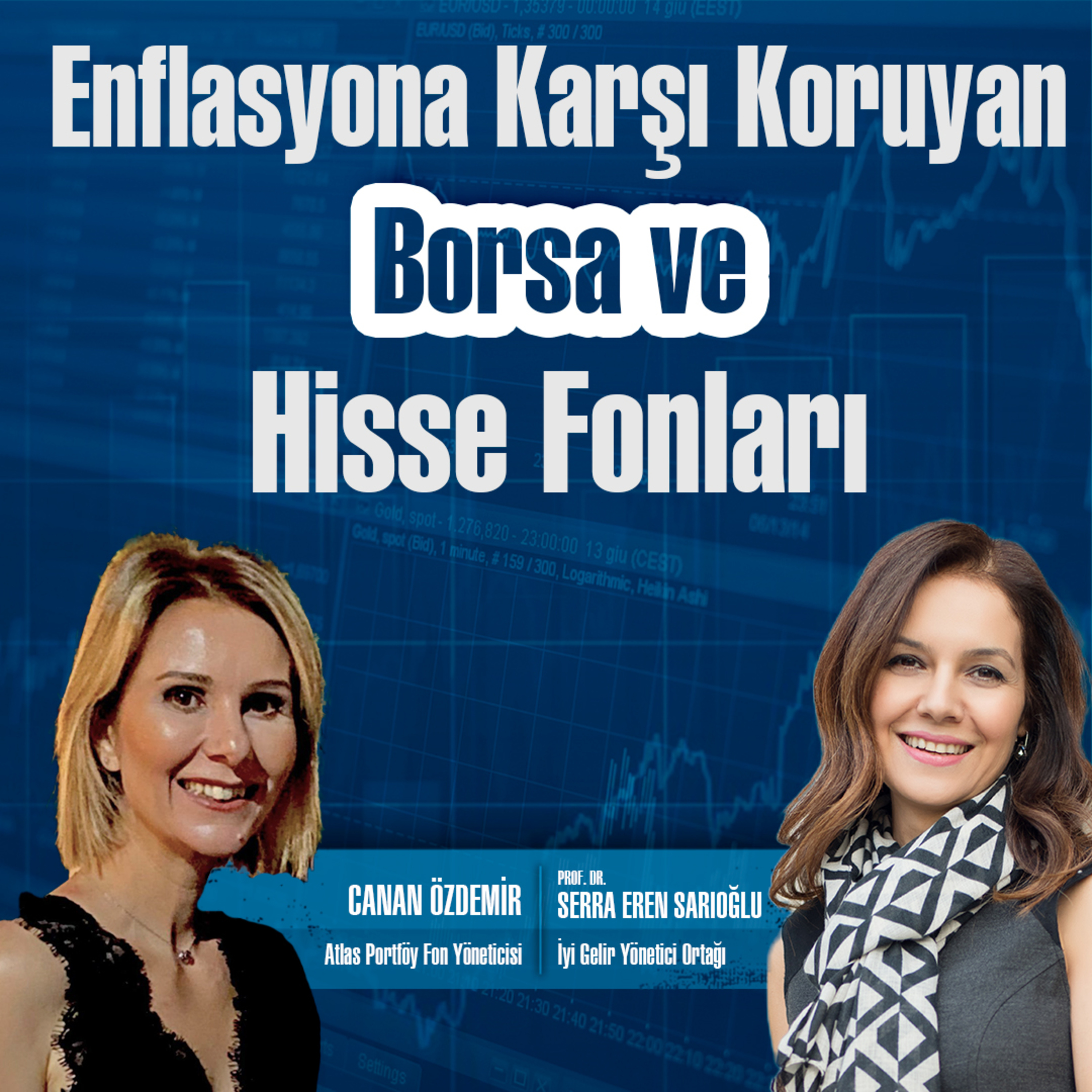 Enflasyona Karşı Koruyan Borsa ve Hisse Fonları episode artwork
