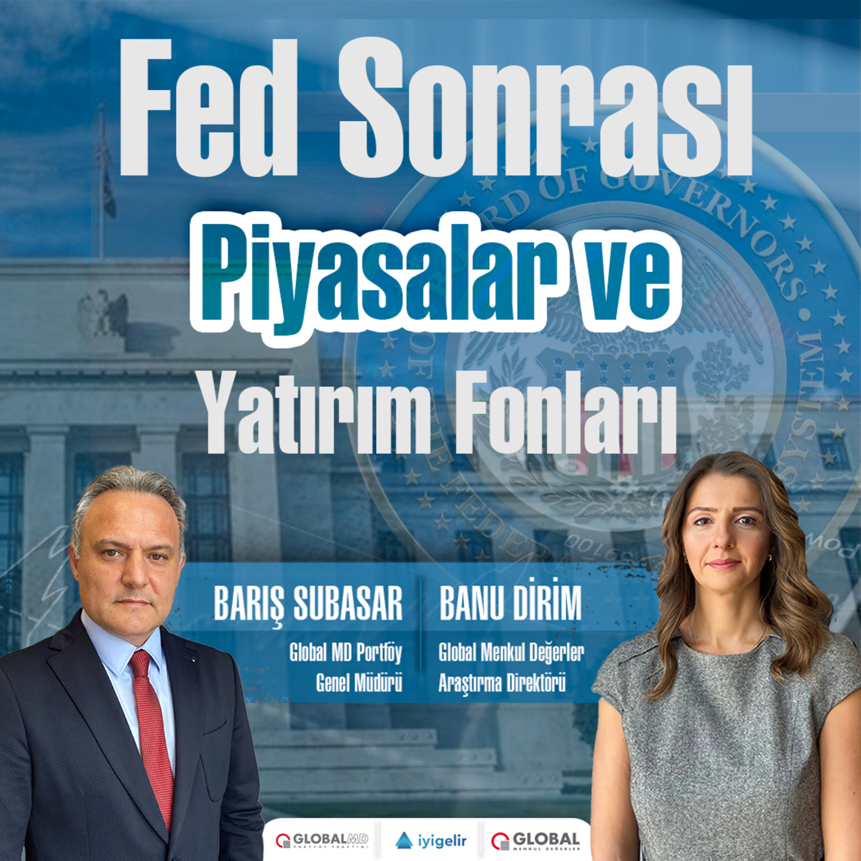 Fed Sonrası Piyasalar ve Yatırım Fonları episode artwork