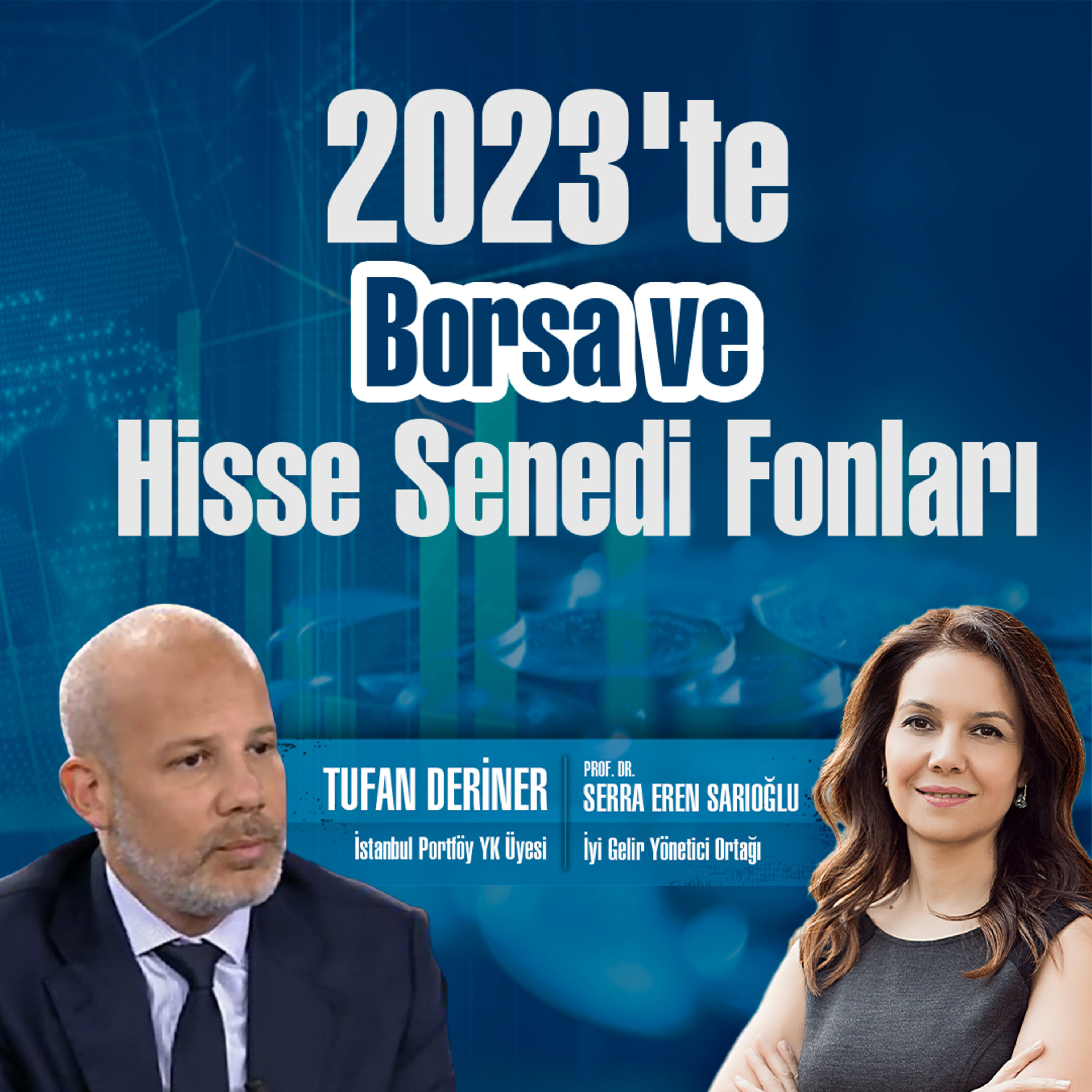 2023'te Piyasalar ve Hisse Senedi Fonları episode artwork