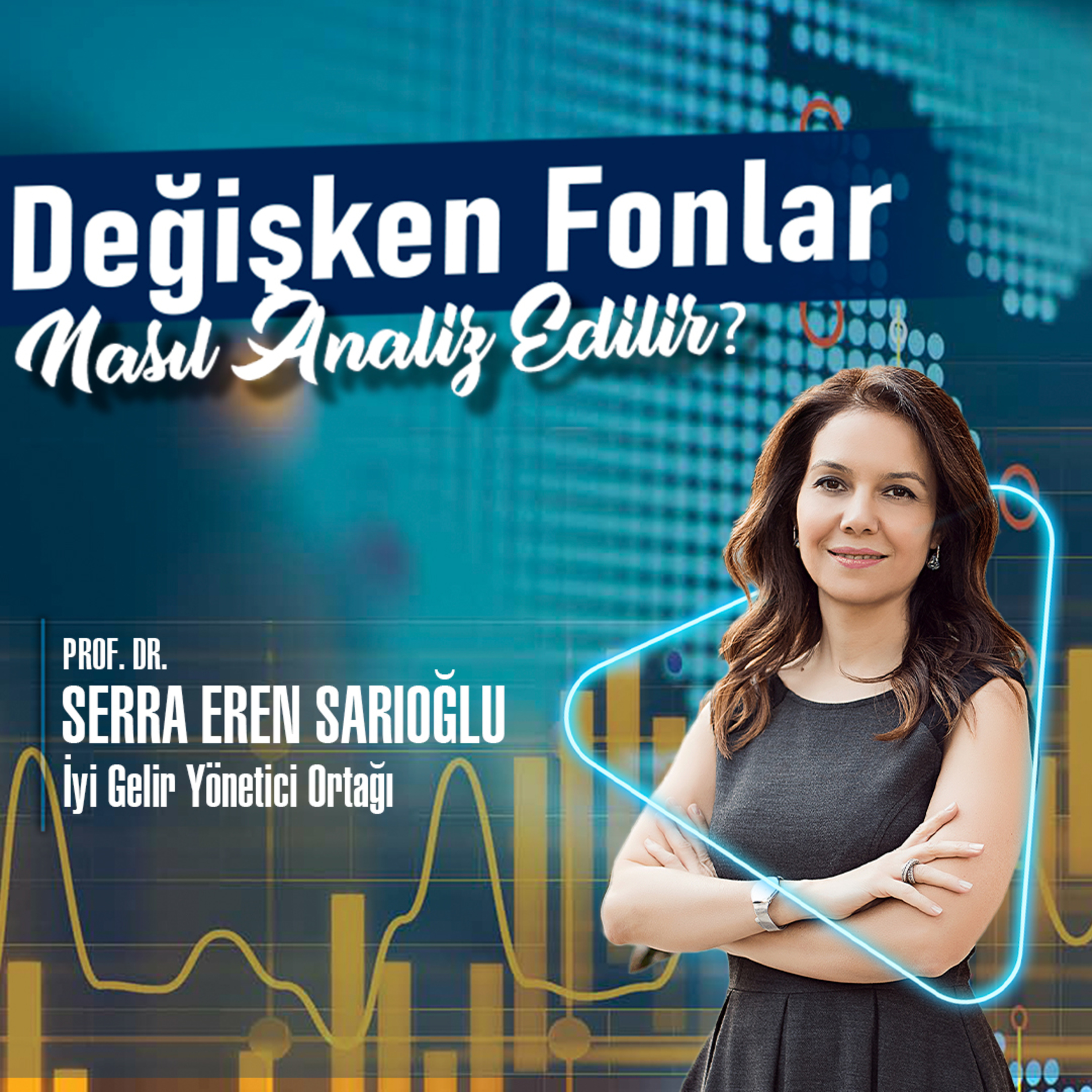 Değişken Fonlar Nasıl Analiz Edilir? episode artwork