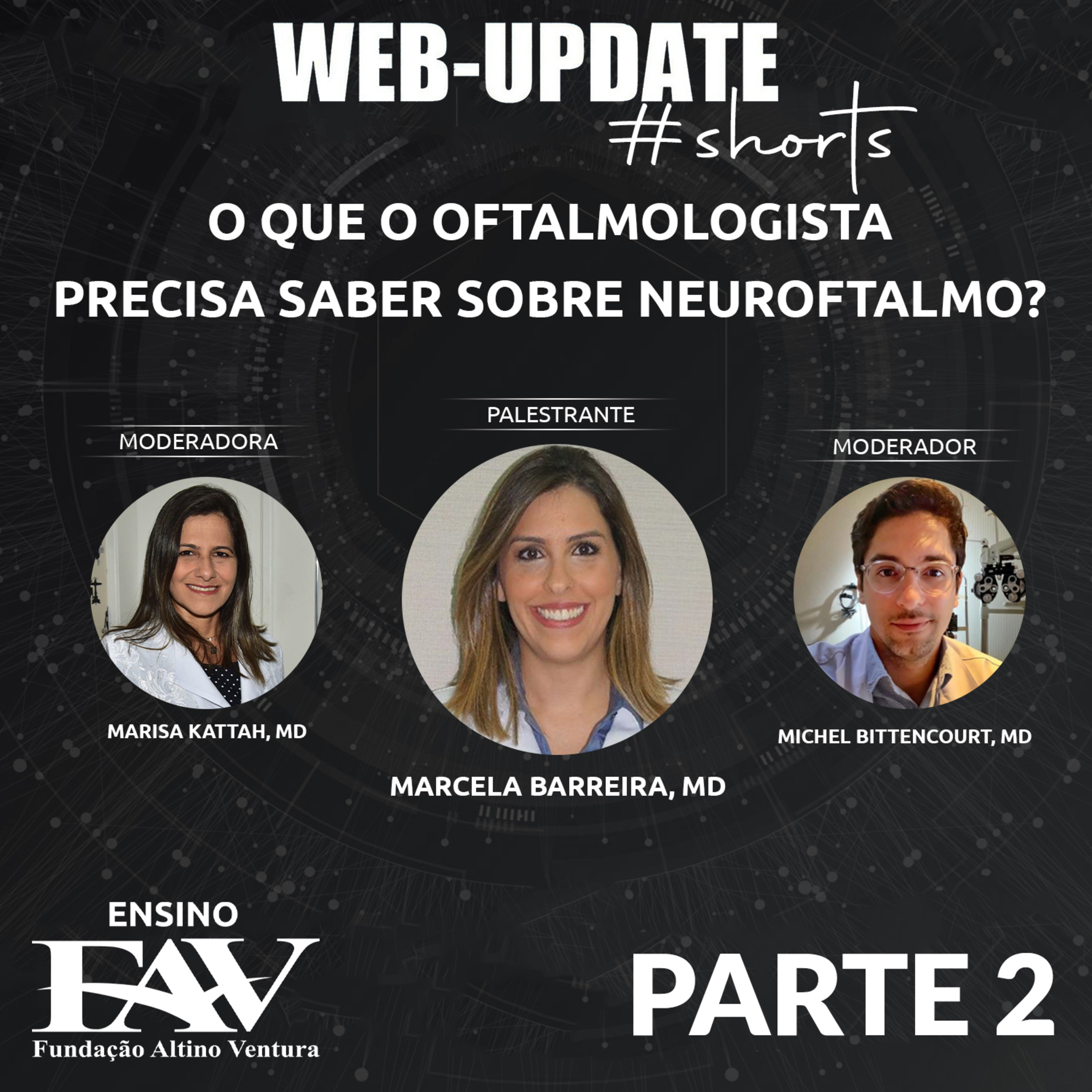 FAVCAST OFTALMOLOGIA | Fundação Altino Ventura