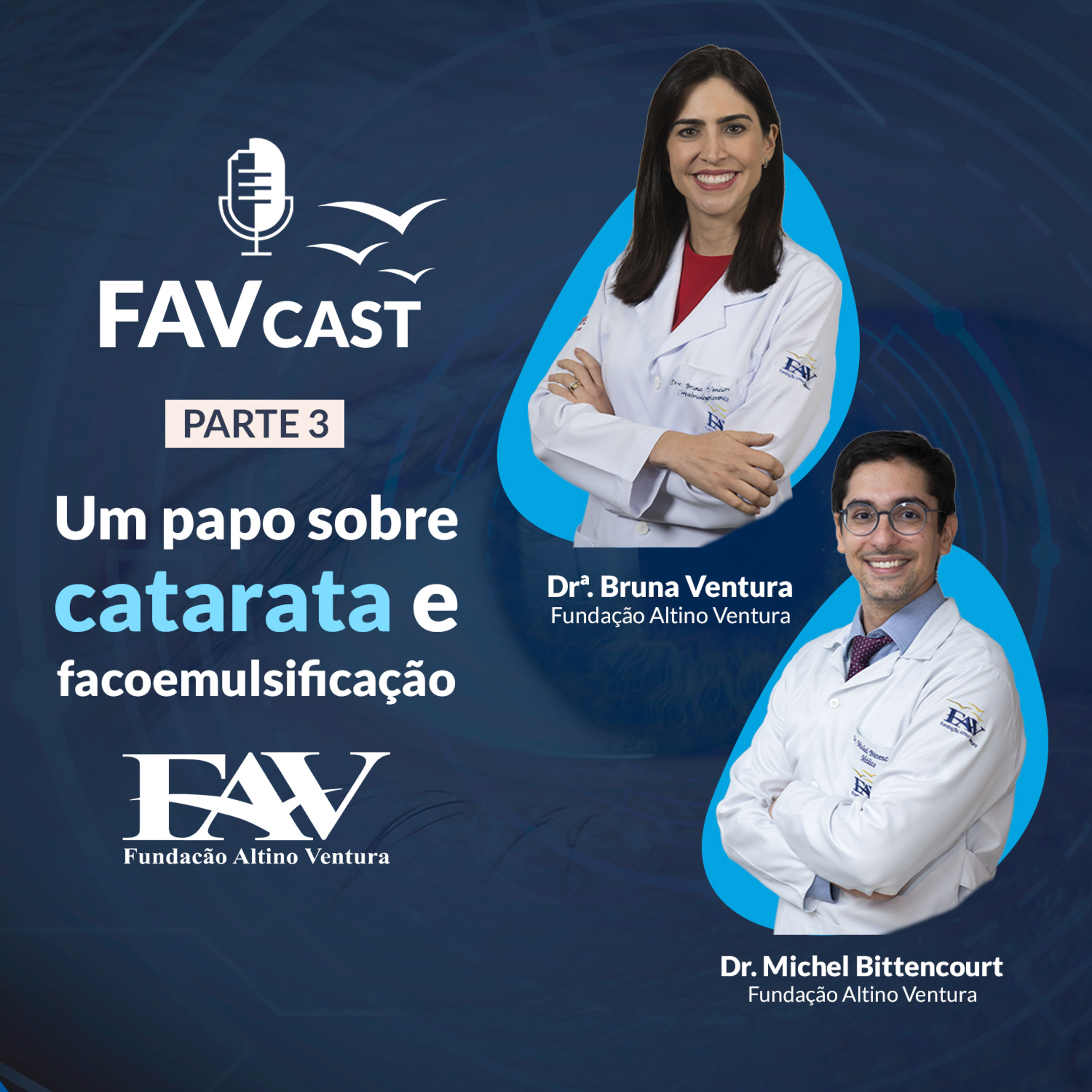 FAVCAST OFTALMOLOGIA | Fundação Altino Ventura