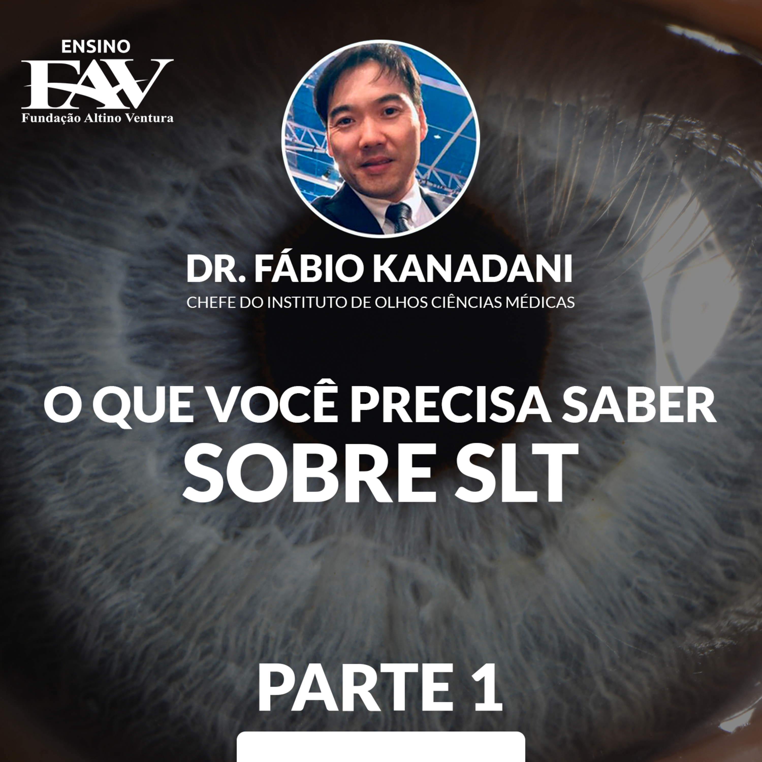 FAVCAST OFTALMOLOGIA | Fundação Altino Ventura