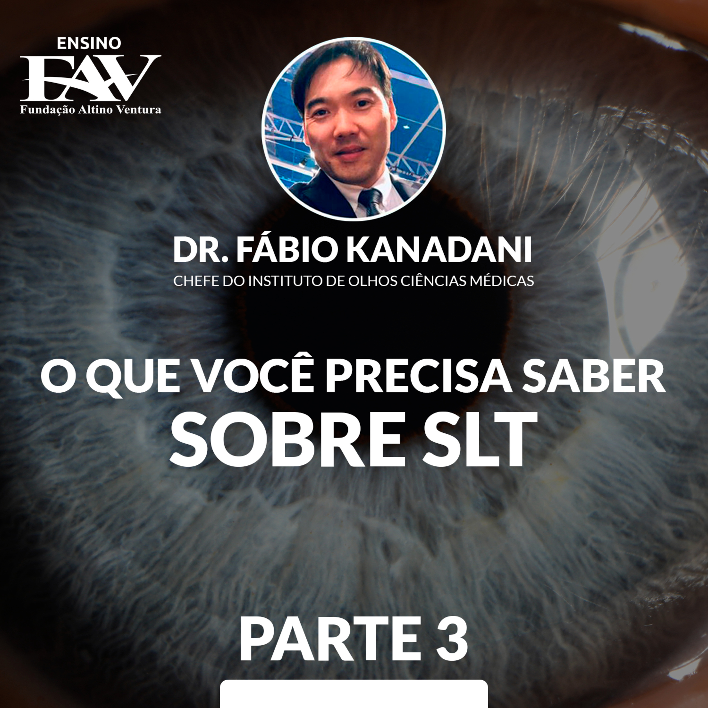 FAVCAST OFTALMOLOGIA | Fundação Altino Ventura