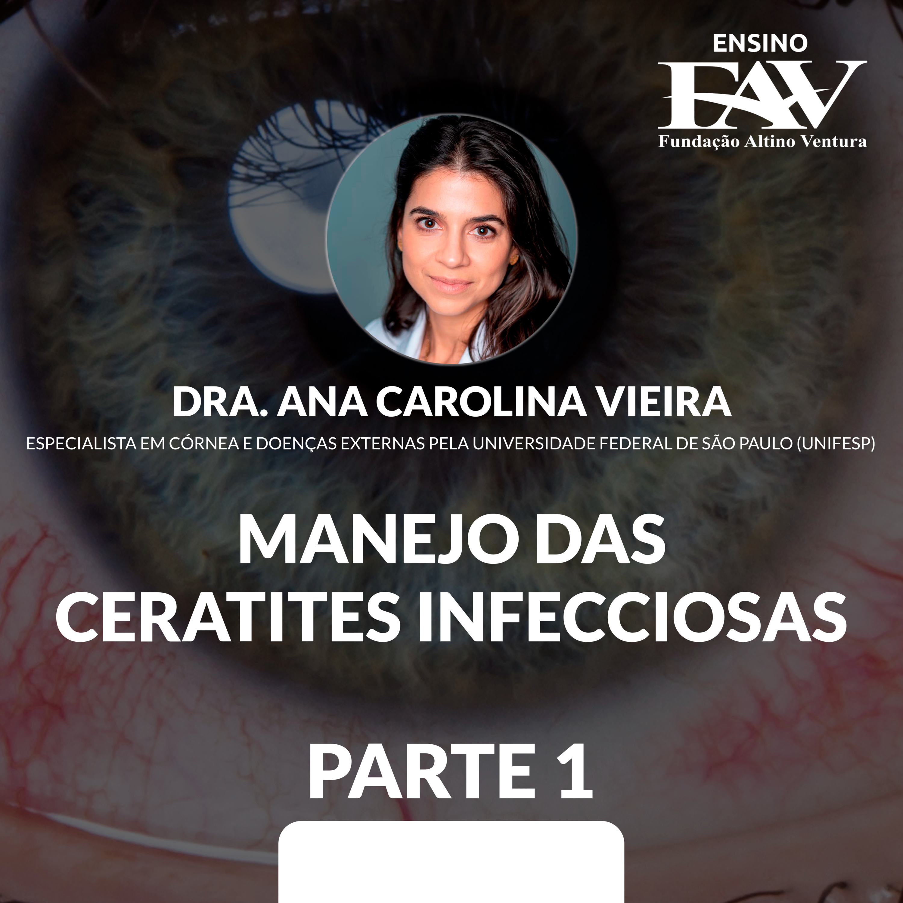 FAVCAST OFTALMOLOGIA | Fundação Altino Ventura