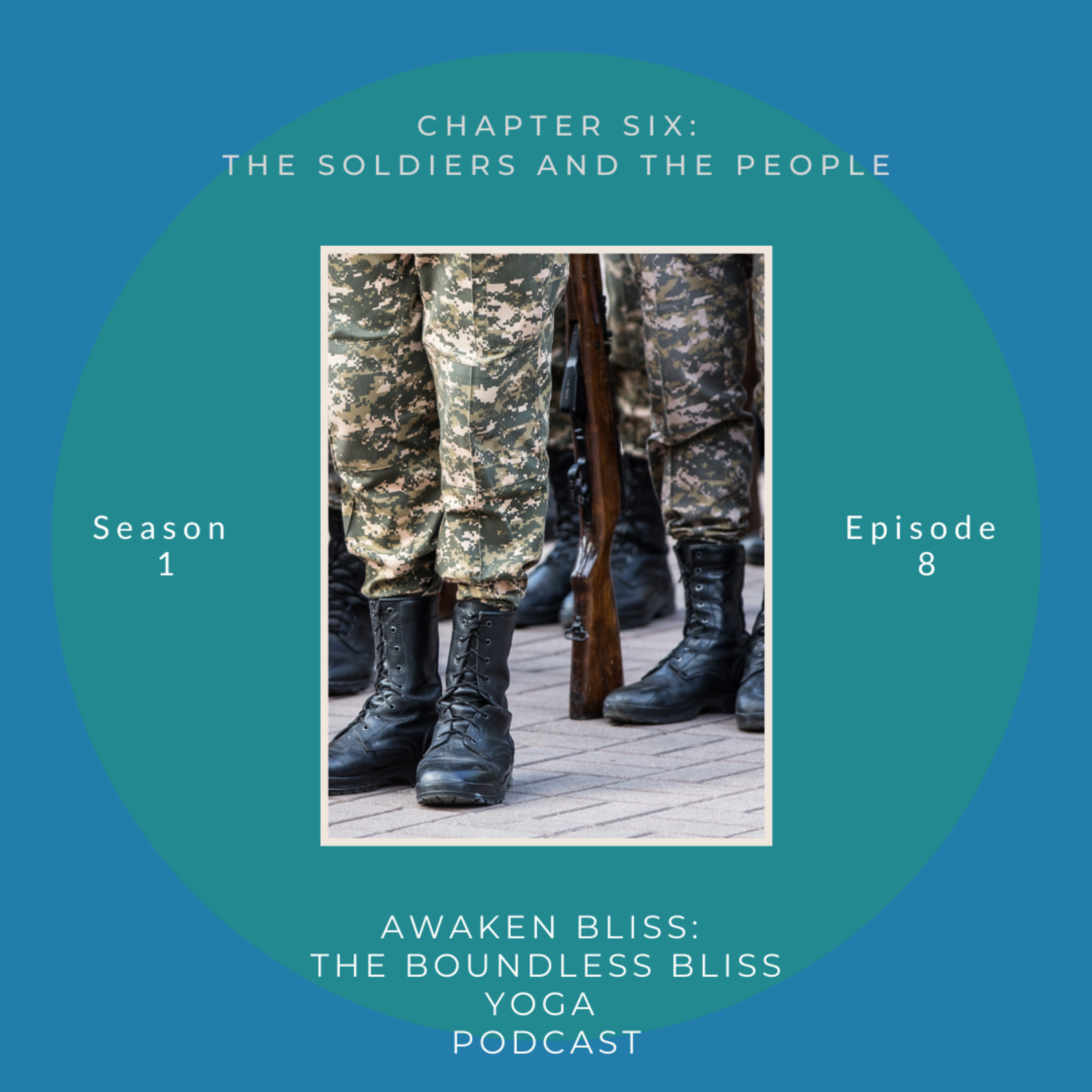 Chapter Six: The Soldiers and the People  episode artwork