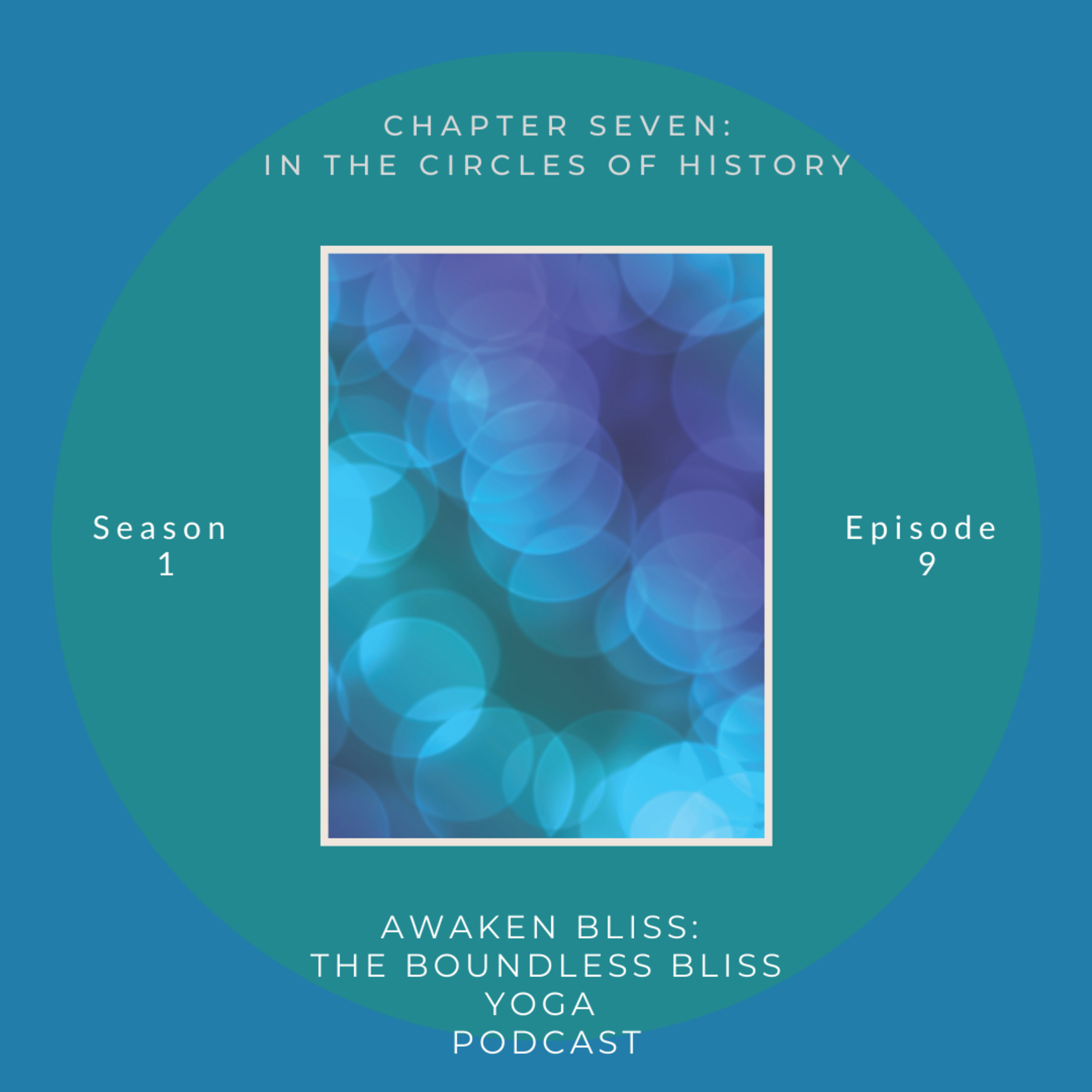 Chapter Seven: In the Circles of History episode artwork