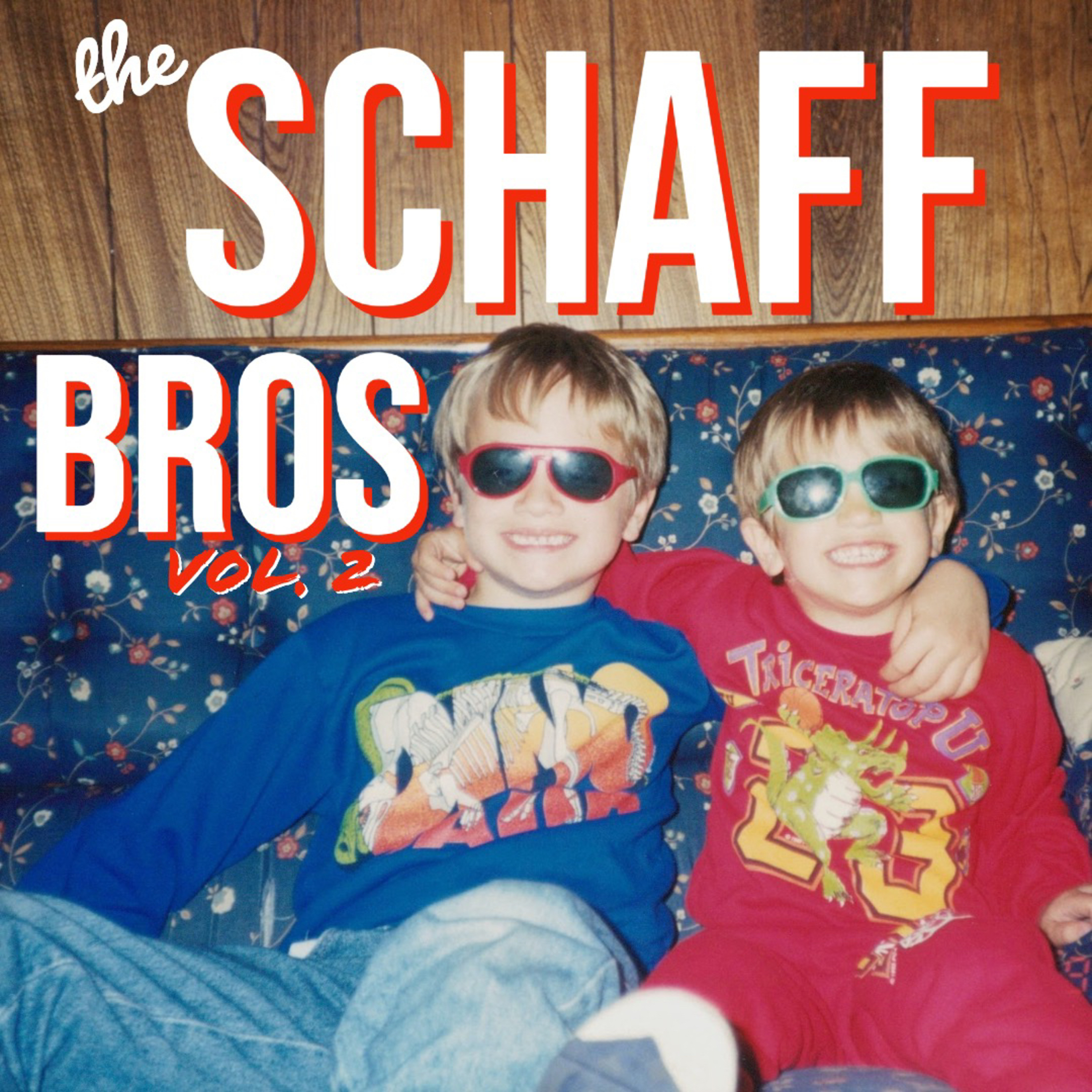 The Schaff Bros