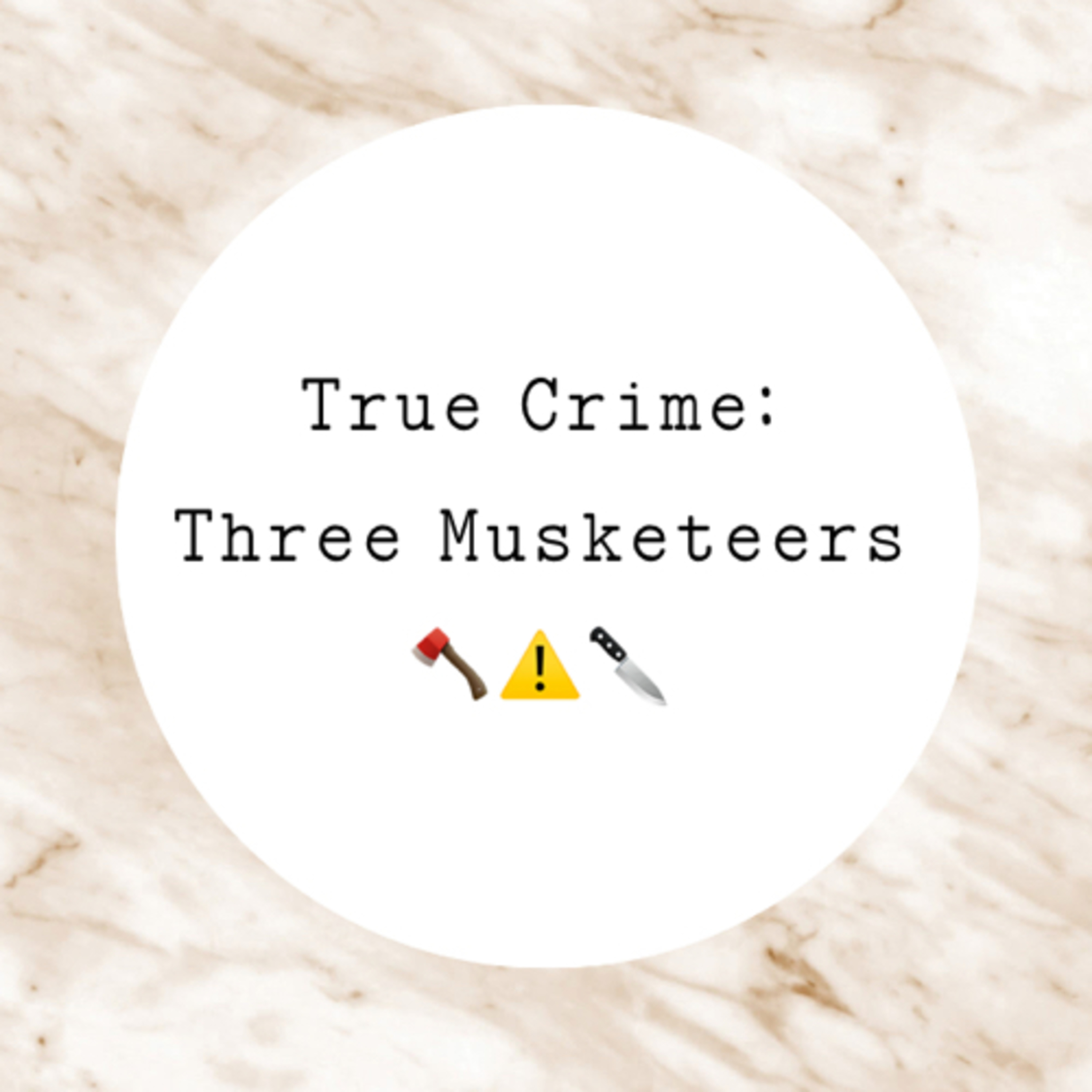 True Crime: 3 Musketeers  episode artwork