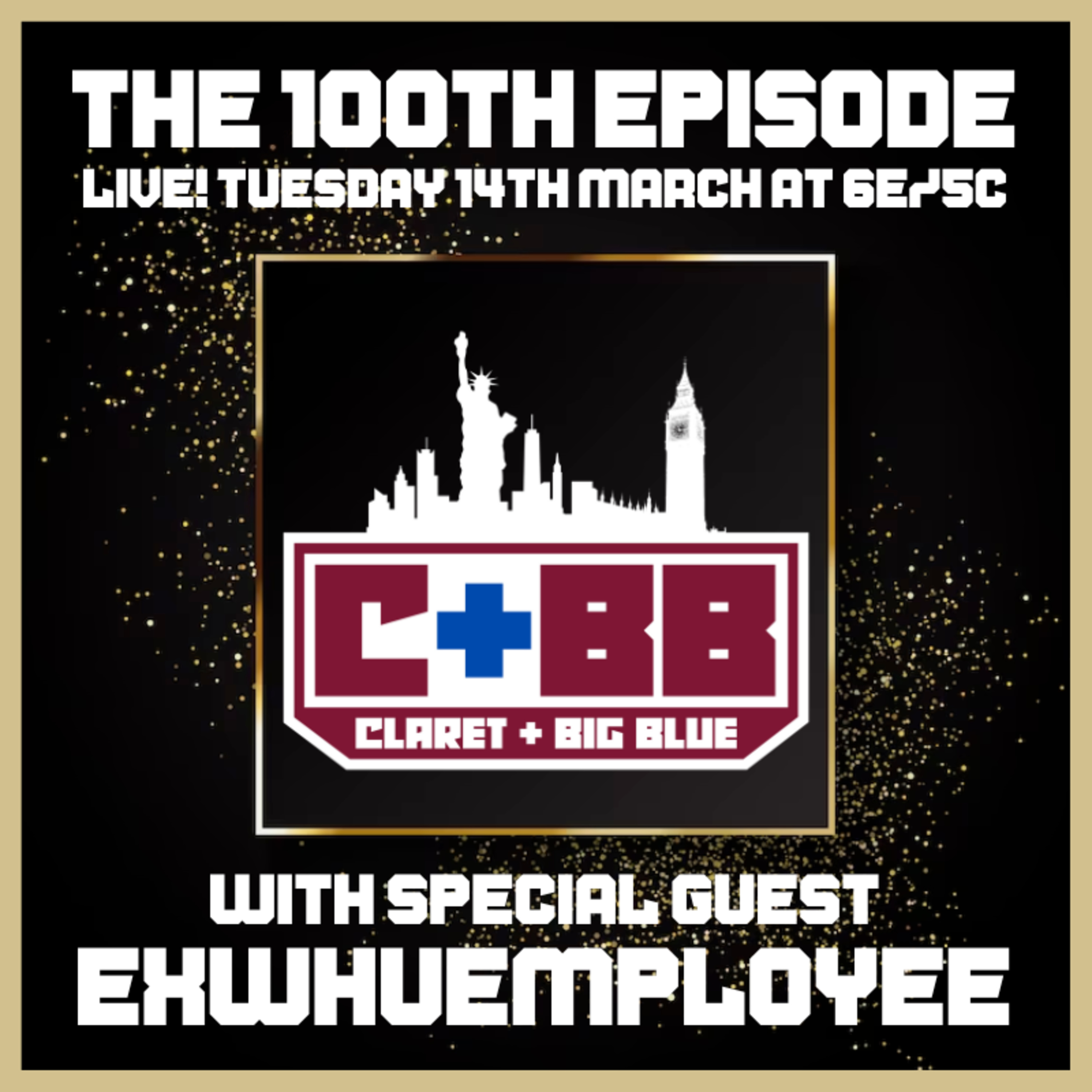 Episode 100 - The 100th Episode with ExWHUEmployee episode artwork