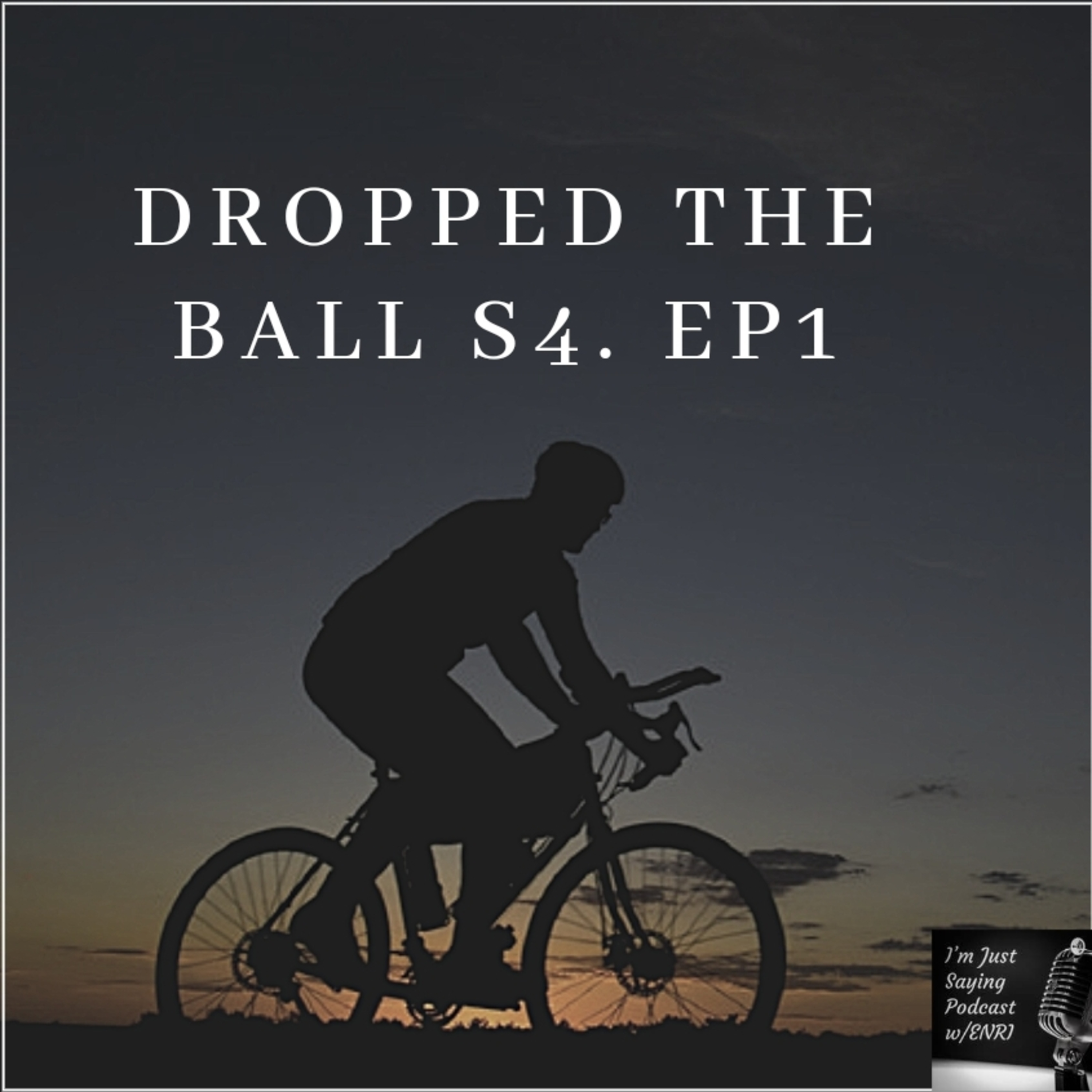 I\'m Just Saying Podcast w/ENRI