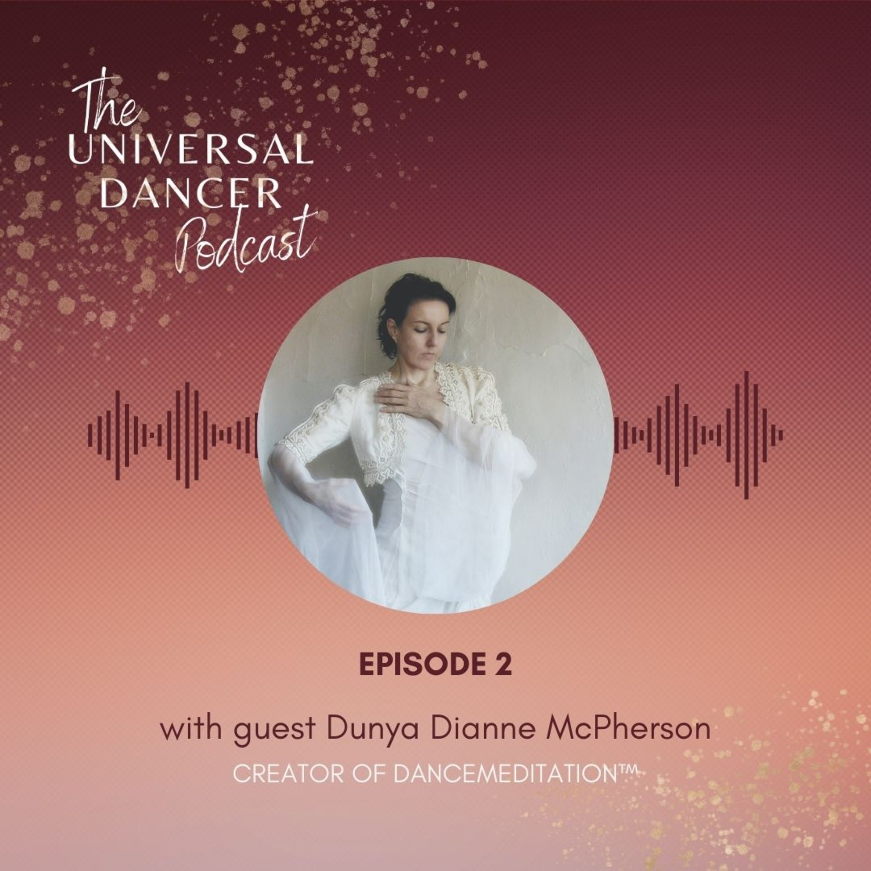 The Universal Dancer Podcast