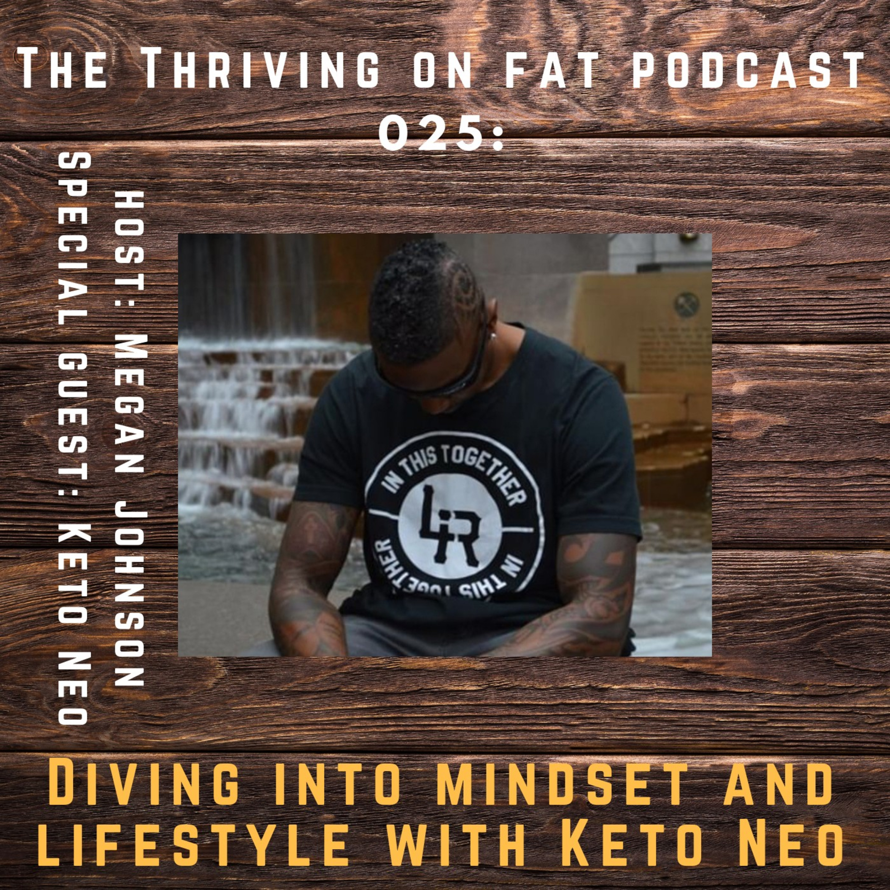 025: Diving into mindset and lifestyle with Keto Neo (Part 1) 025: Diving into mindset and lifestyle with Keto Neo (Part 1)