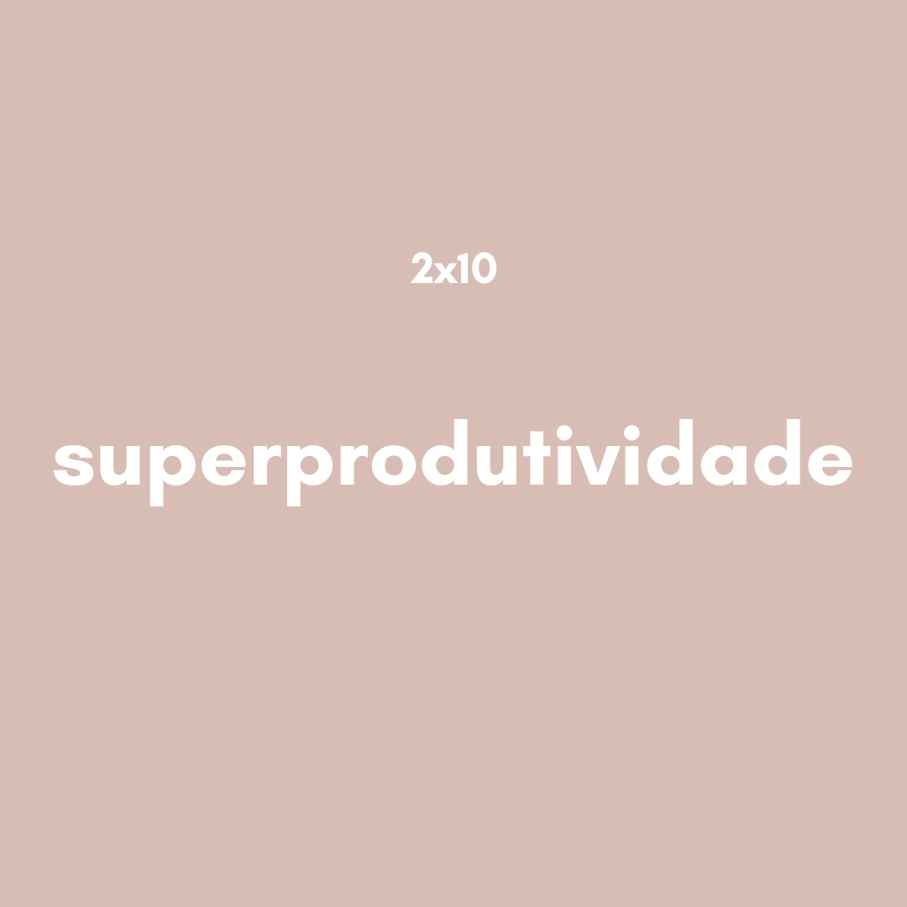 31. Superprodutividade