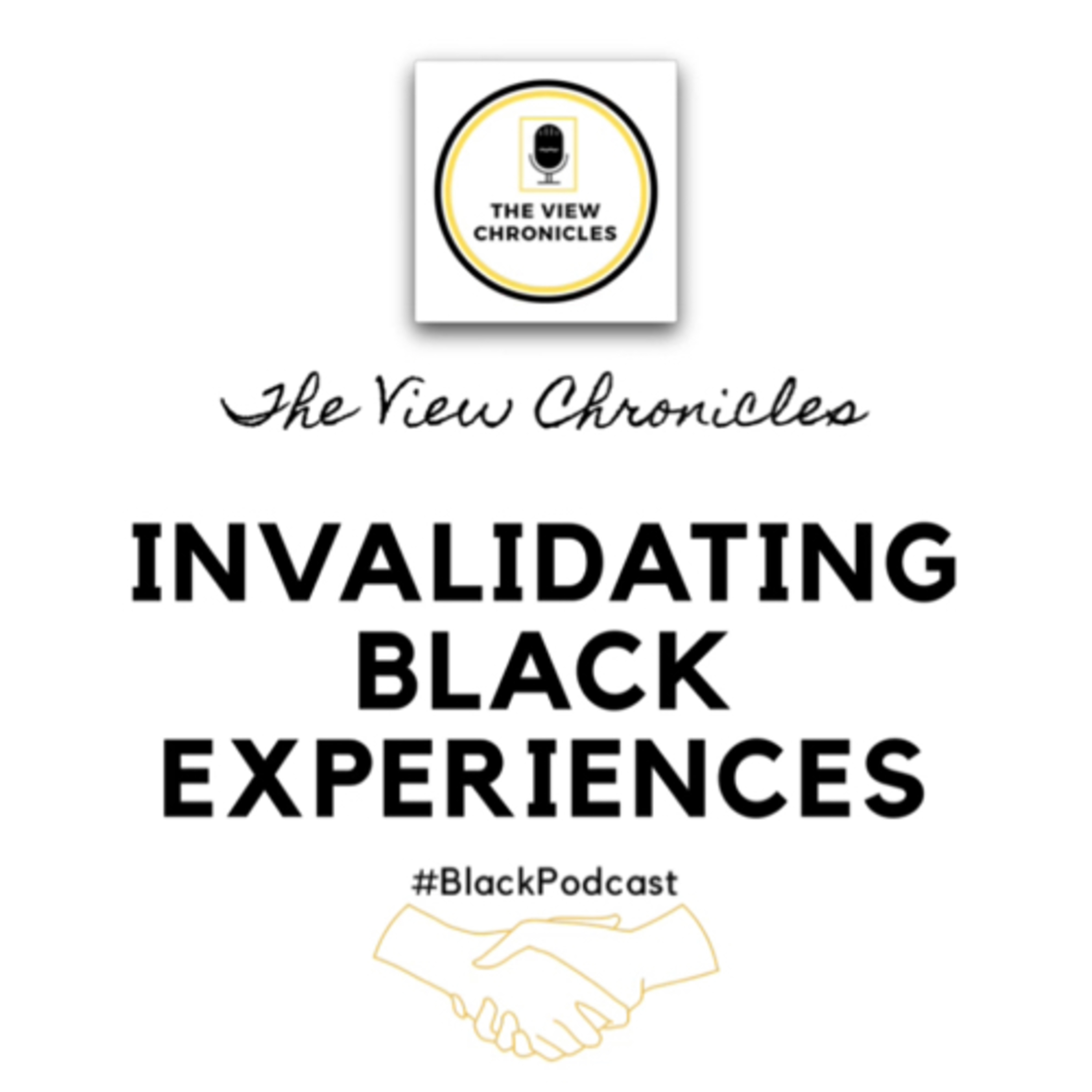 Invalidating Black Experiences episode artwork