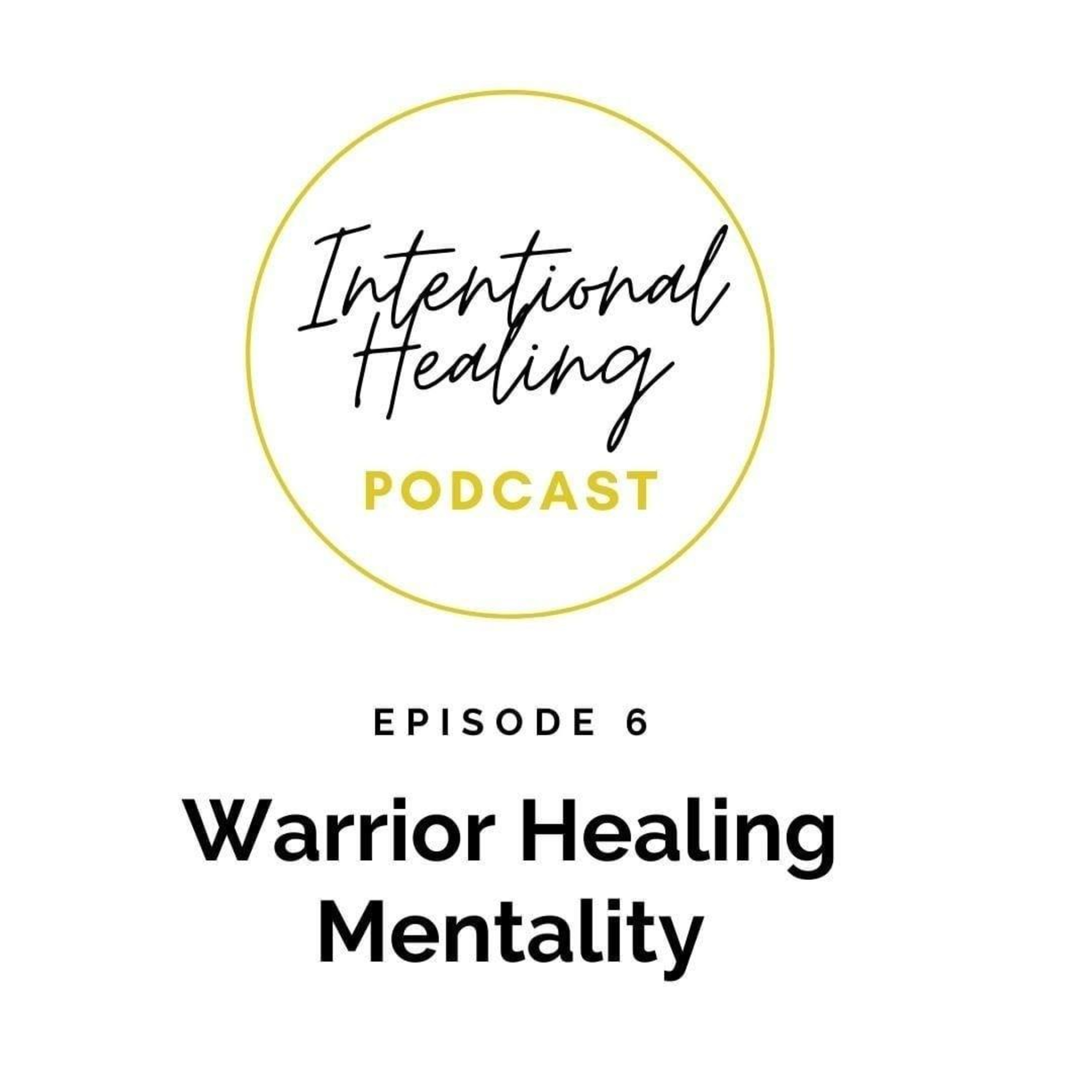Intentional Healing Podcast