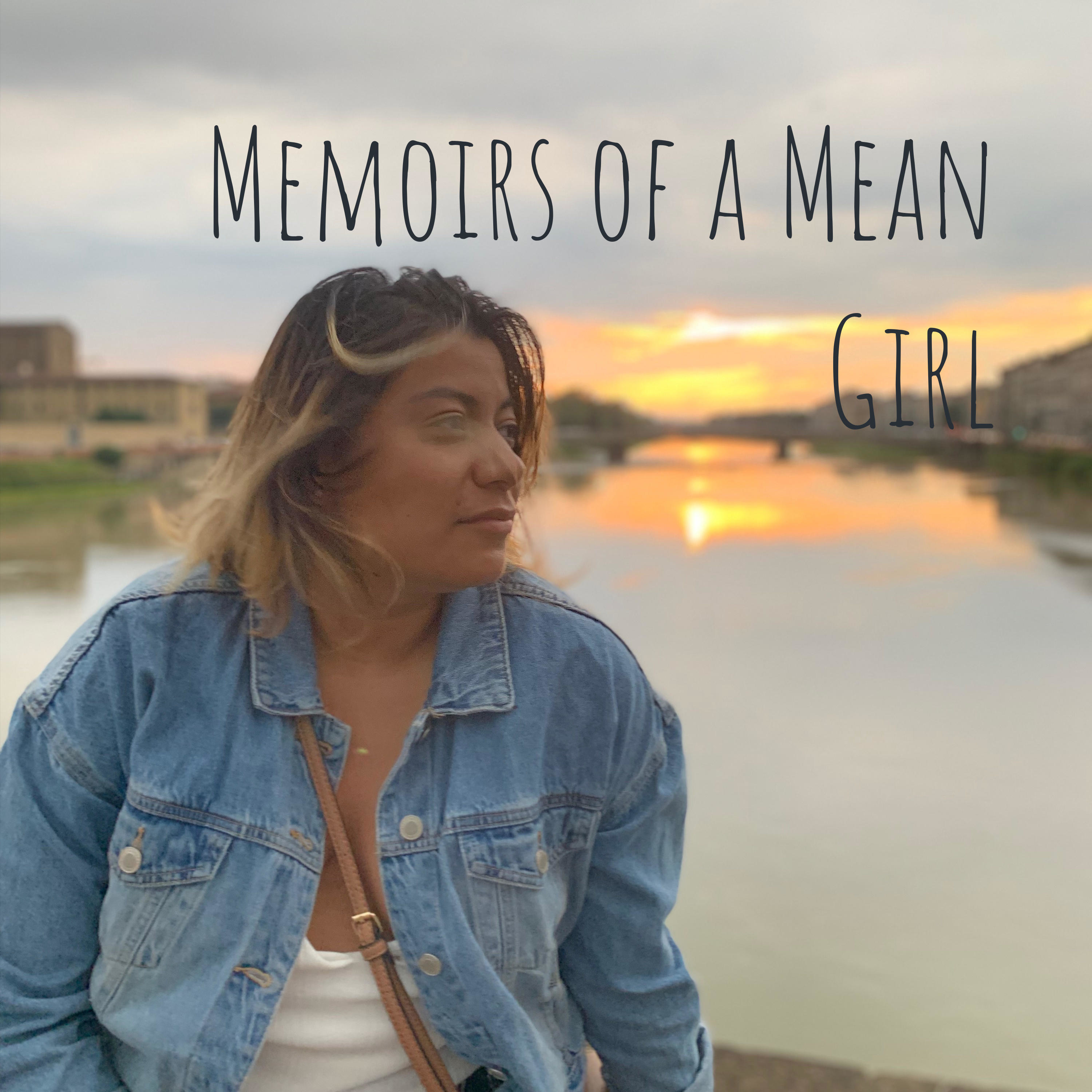 Memoirs of a Mean Girl