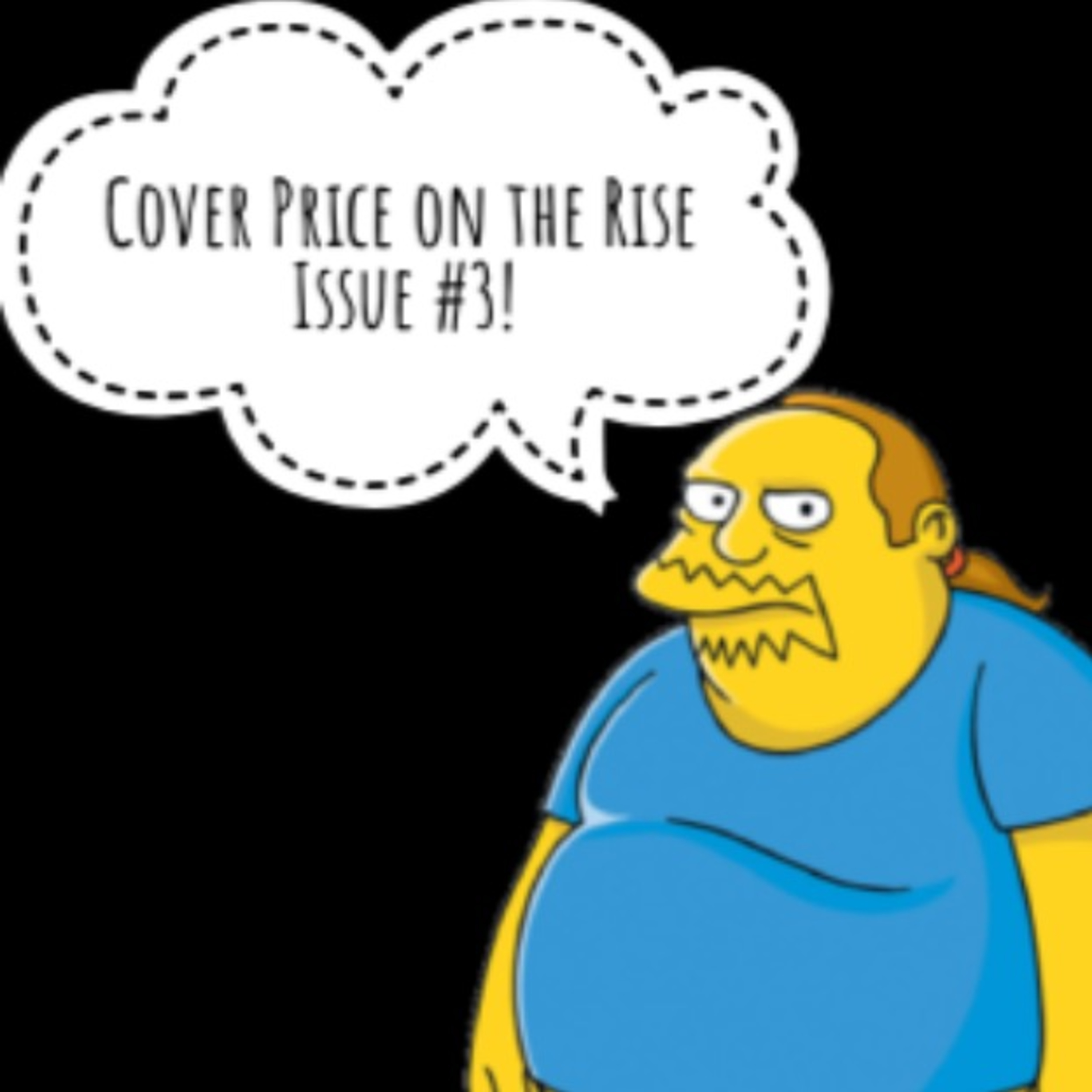 COVER PRICE ON THE RISE: ISSUE 3