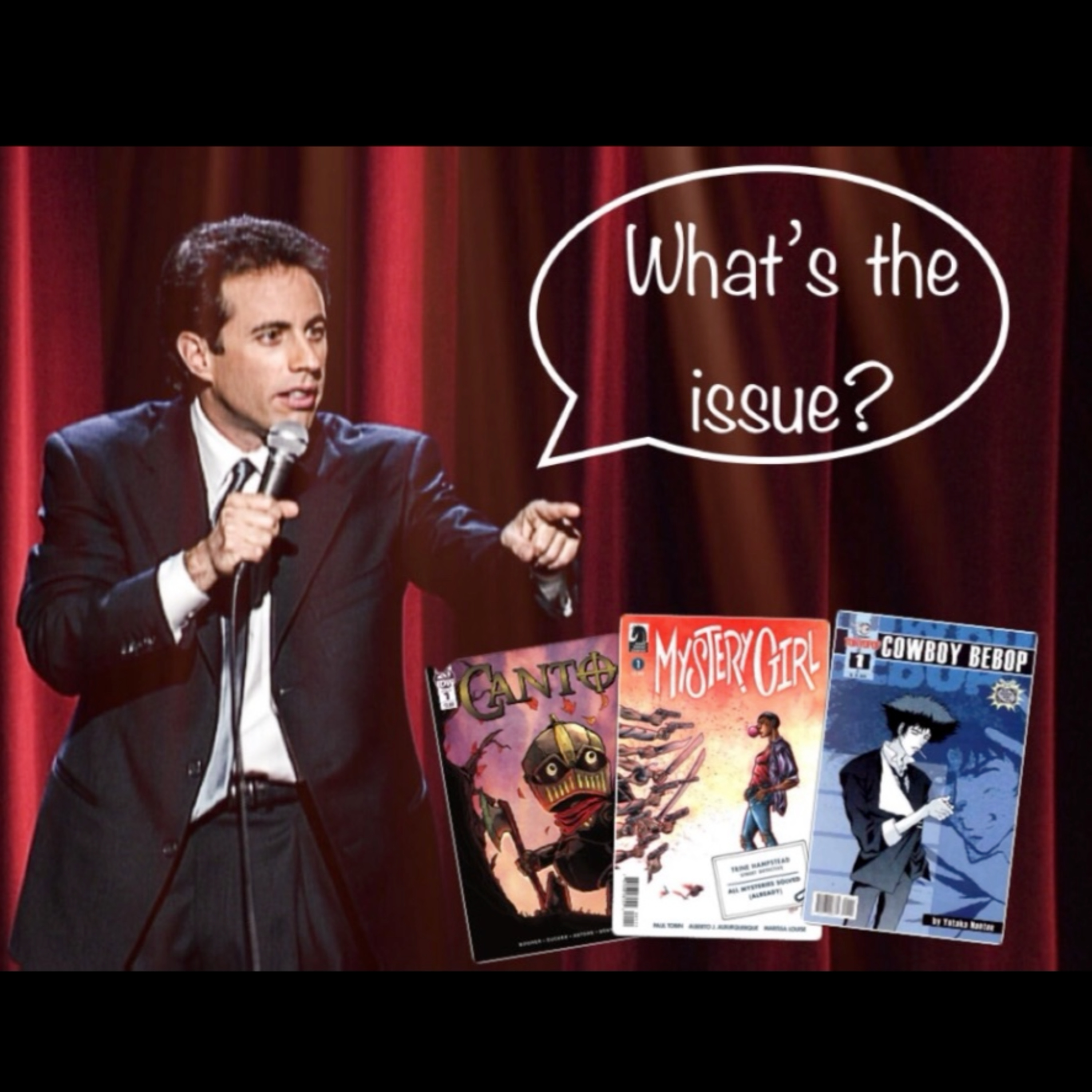 WHAT'S THE ISSUE? ISSUE 15