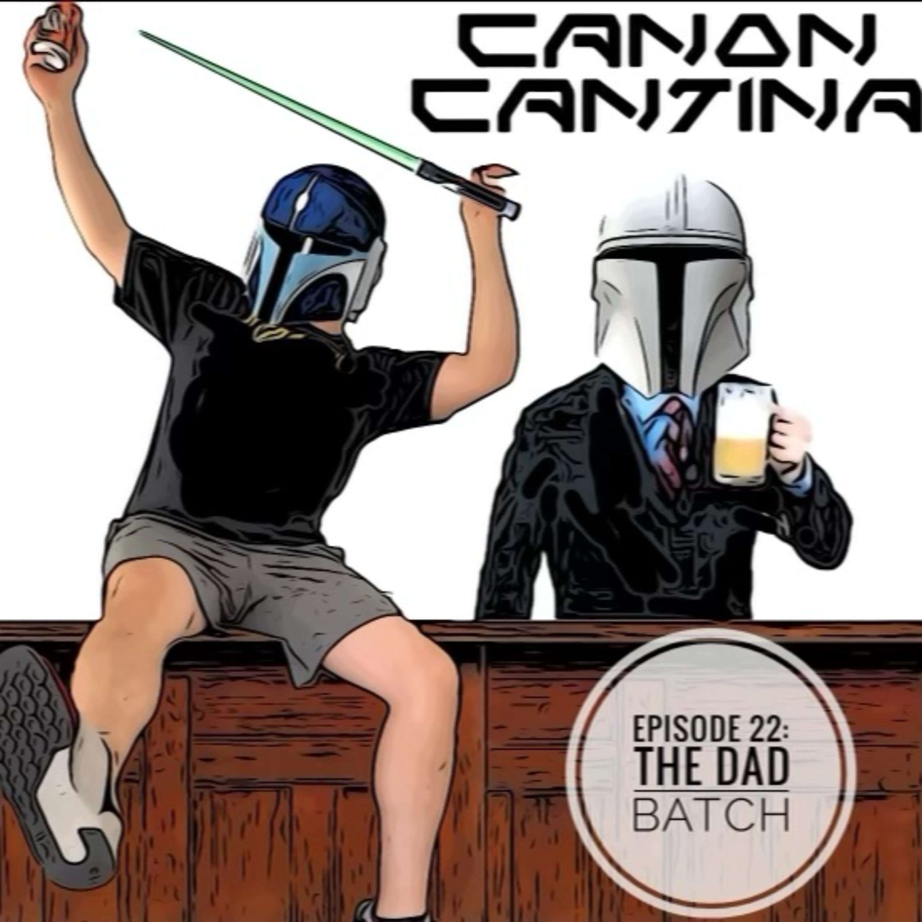 Ep 22: The Dad Batch