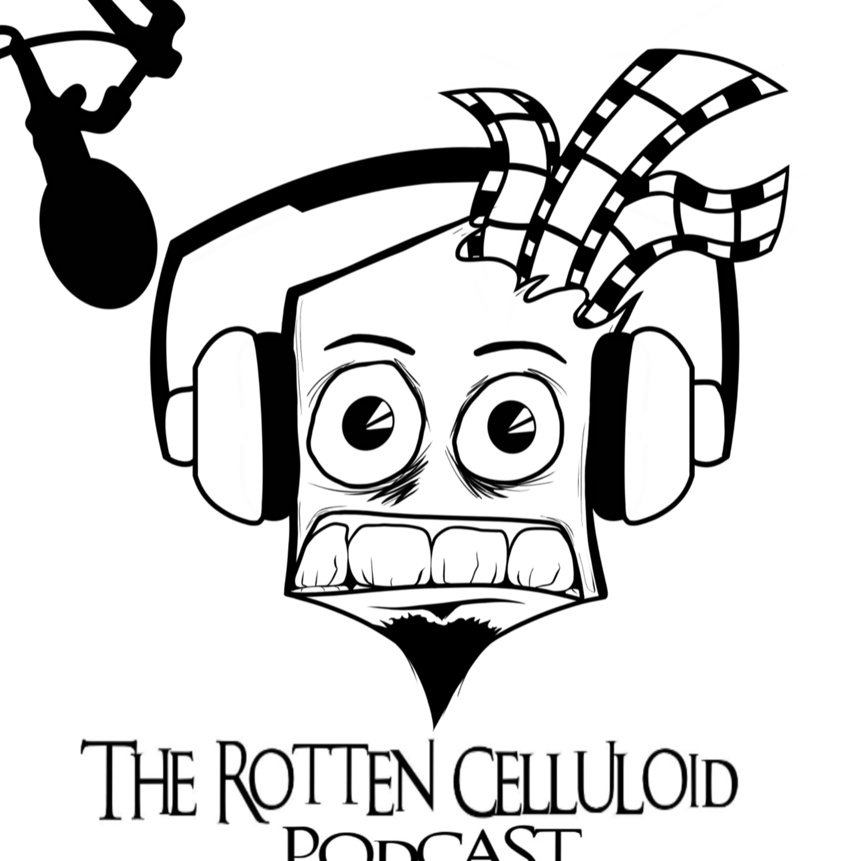 The Rotten Celluloid Podcast - Ep 3: The Requel Pt2