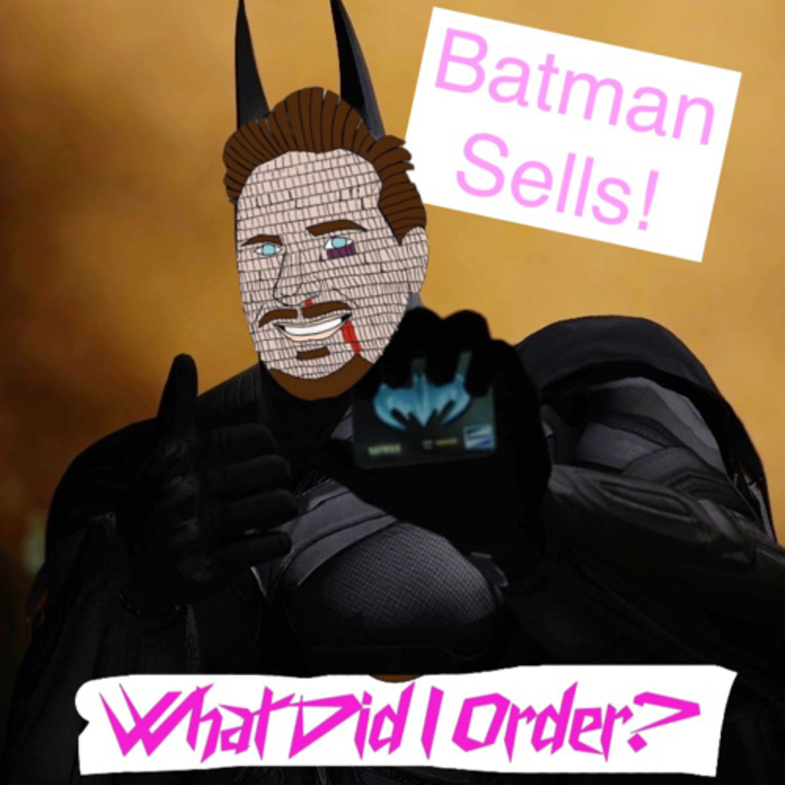 What Did i Order? B-man Sells!