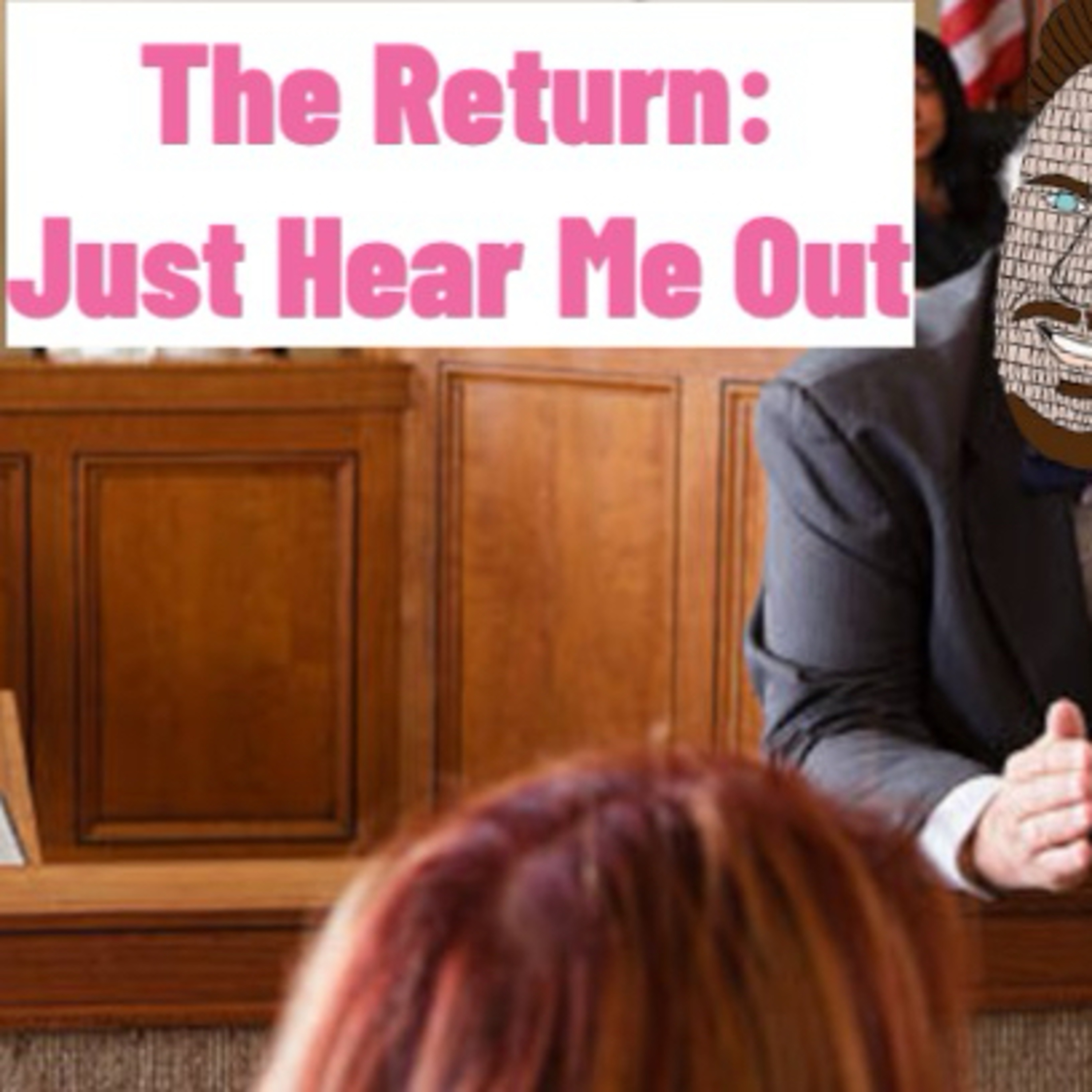 What Did i Order? The Rerurn: just hear me out