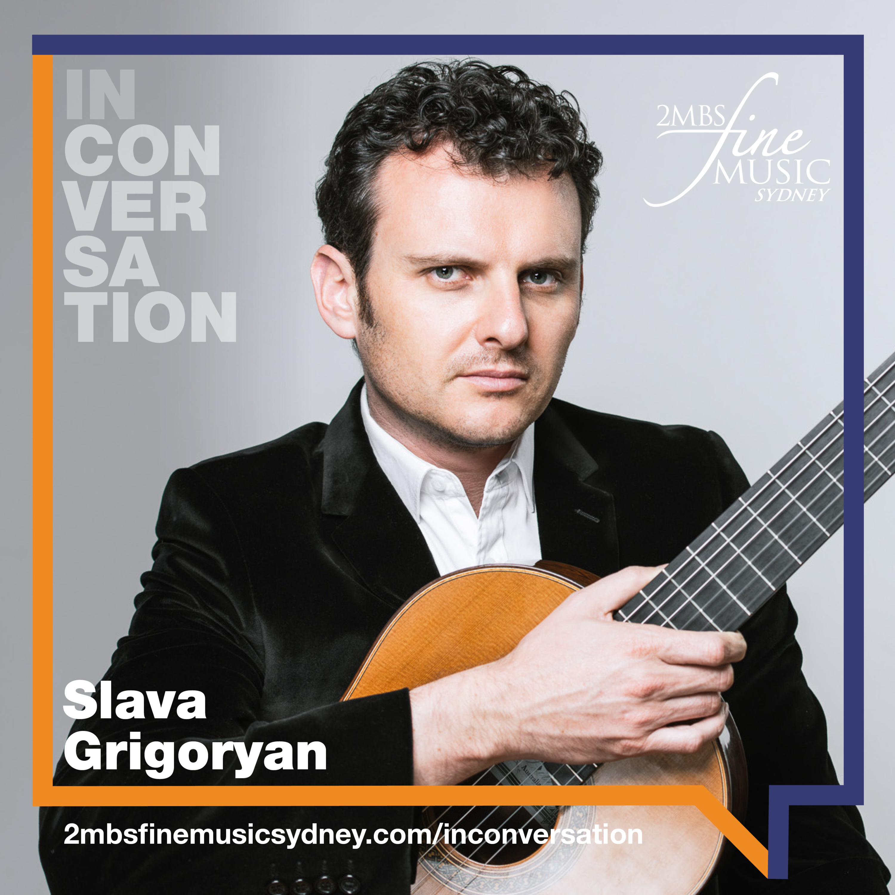 Slava Grigoryan: Brotherly love of the guitar
