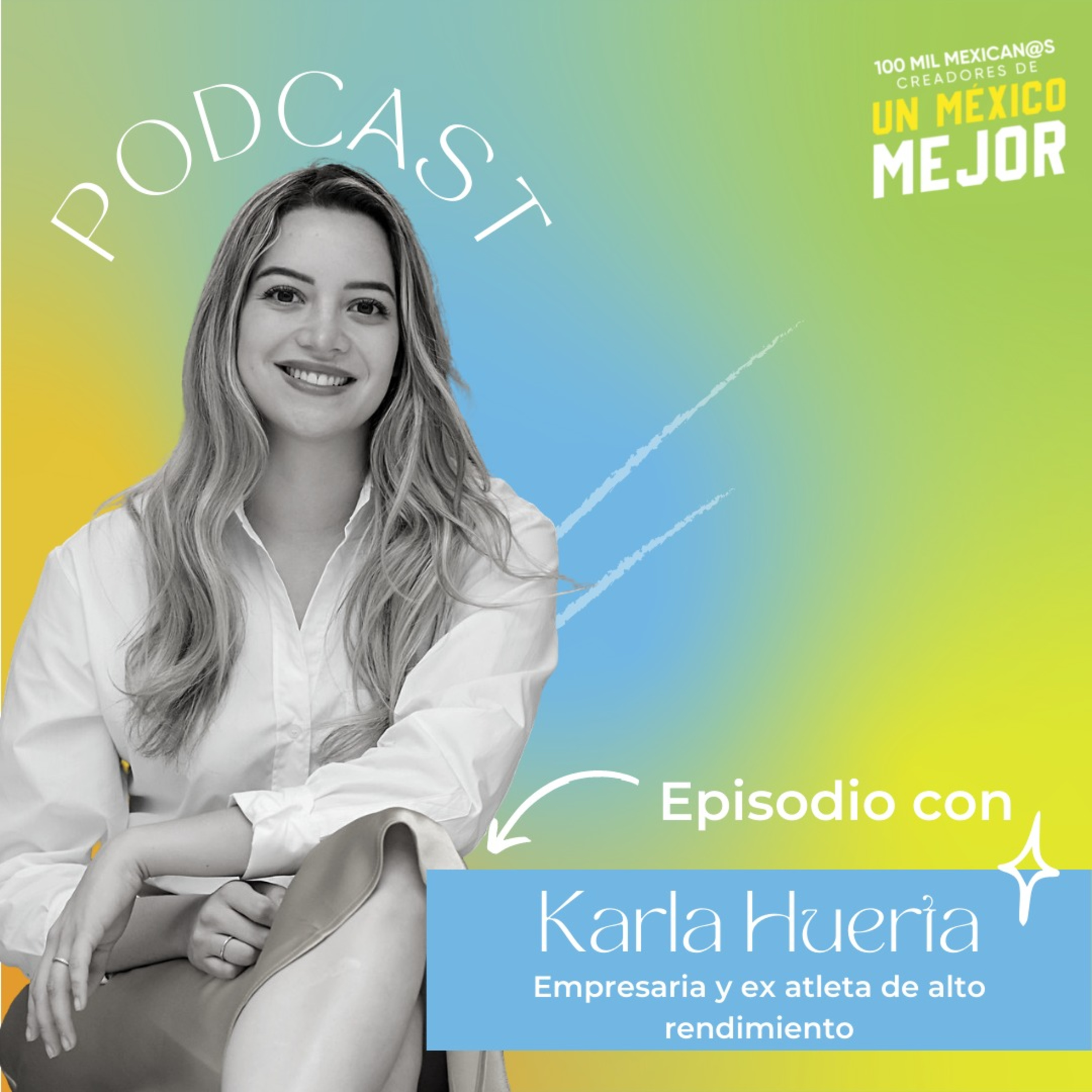 YO CREO UN MÉXICO MEJOR PODCAST