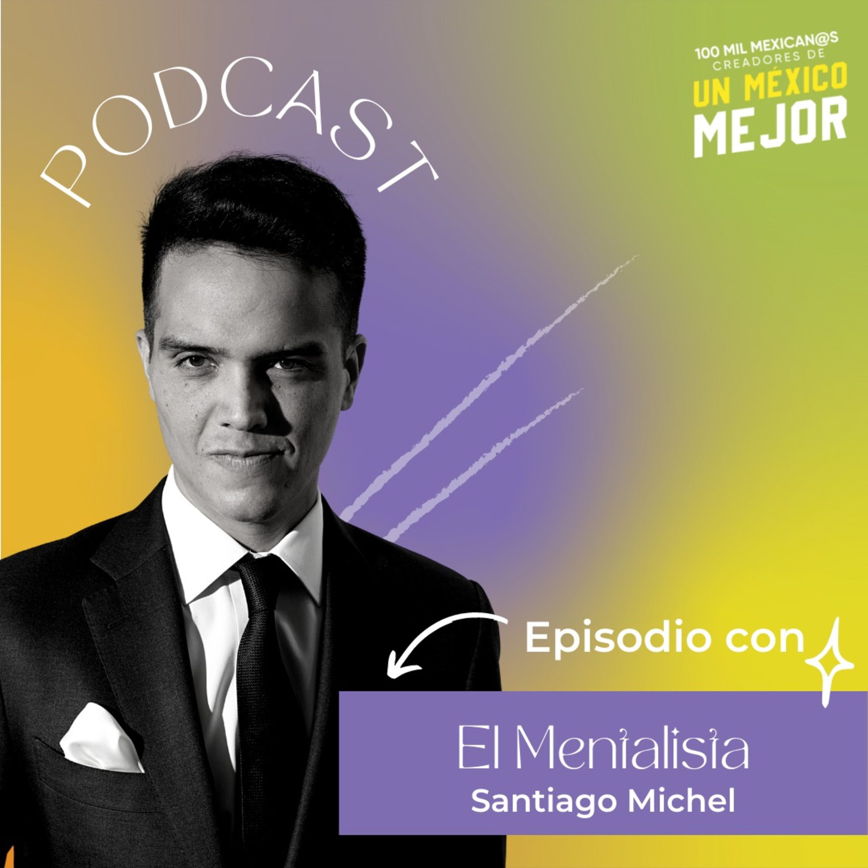 YO CREO UN MÉXICO MEJOR PODCAST