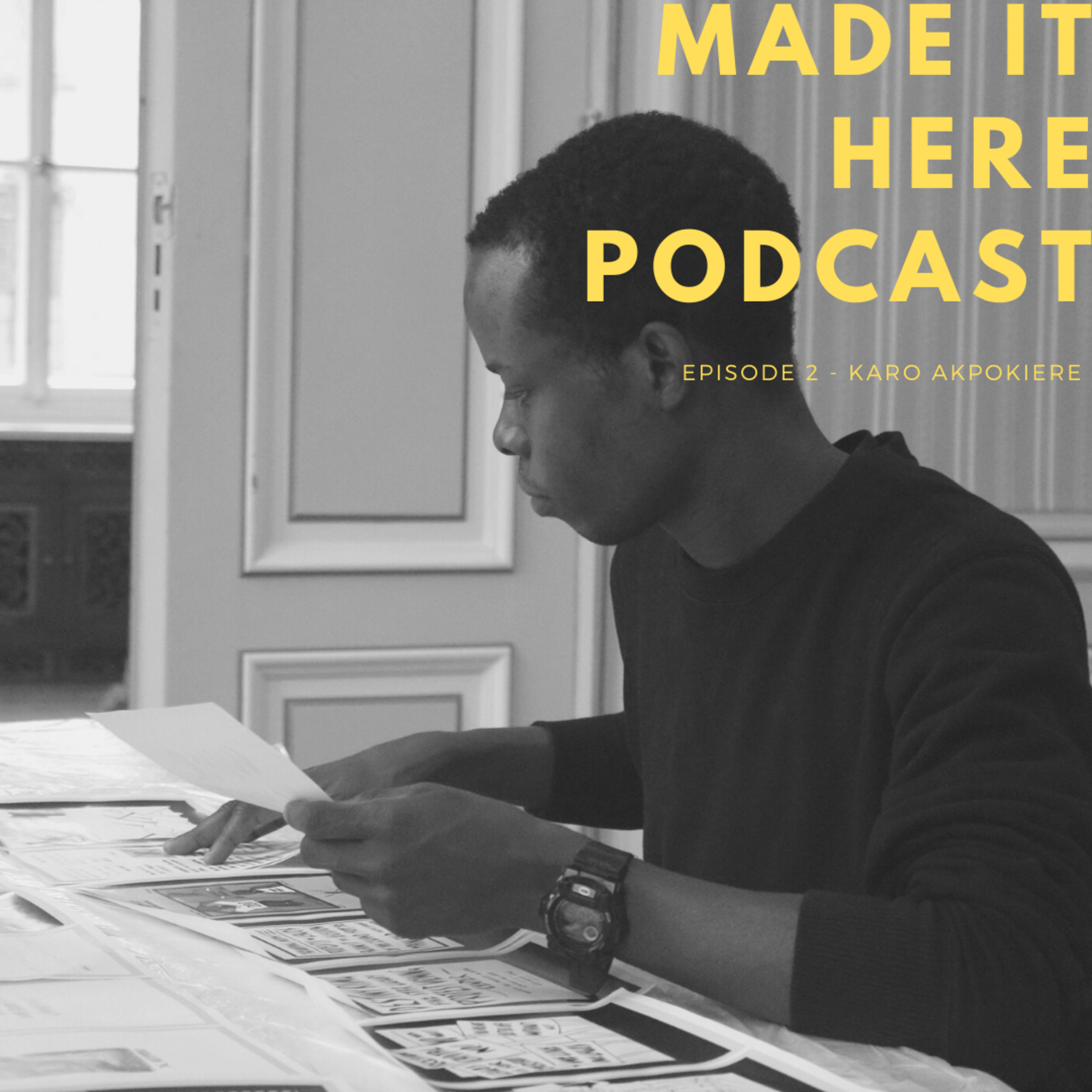 Made It Here Podcast