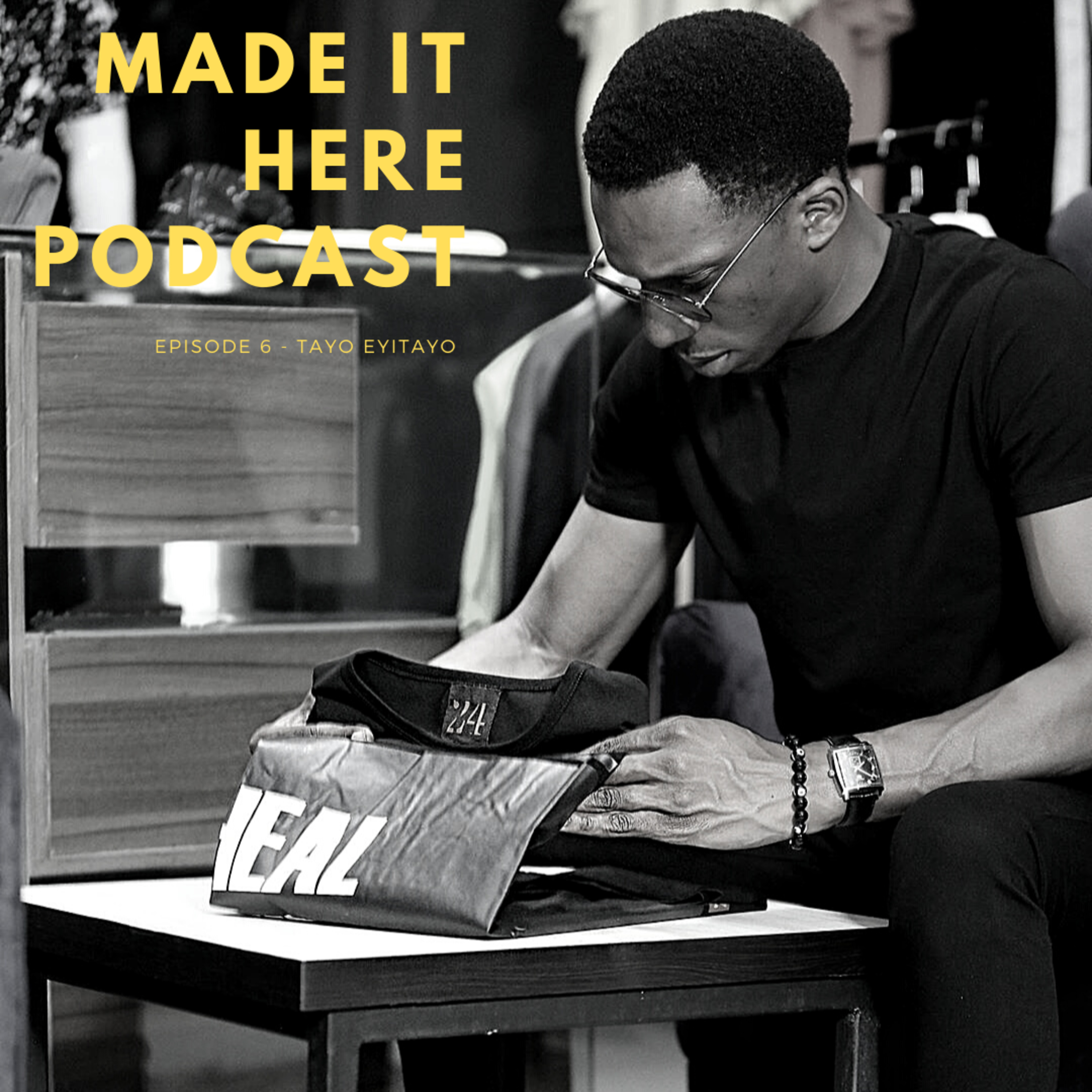 Made It Here Podcast