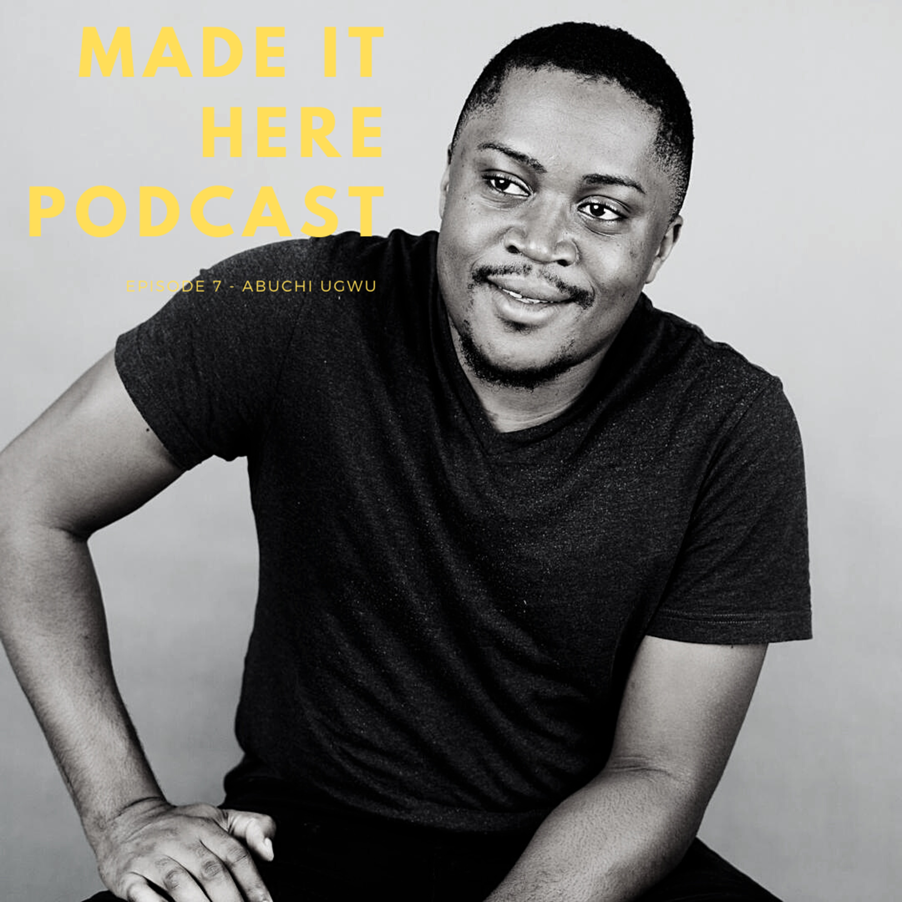 Made It Here Podcast