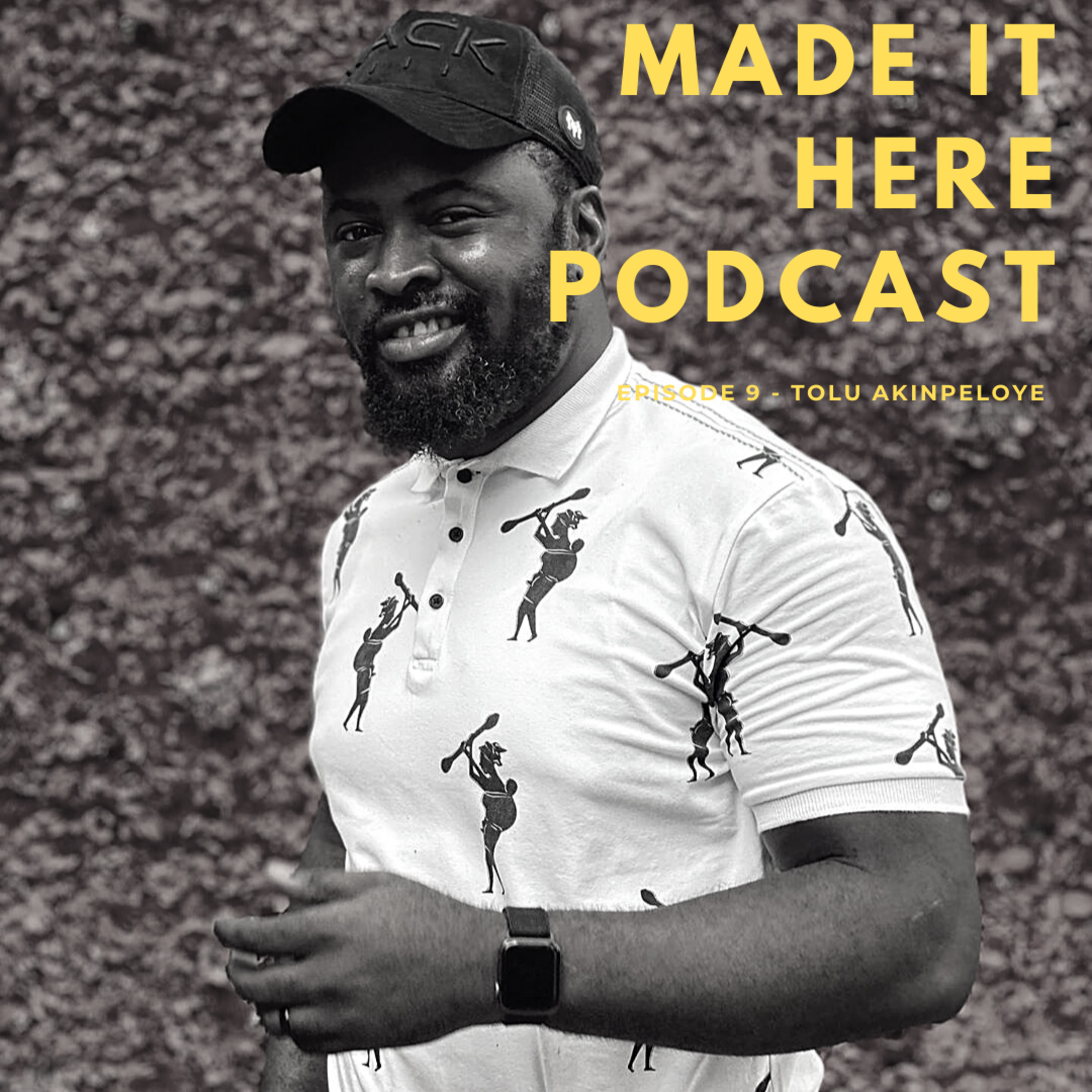 Made It Here Podcast