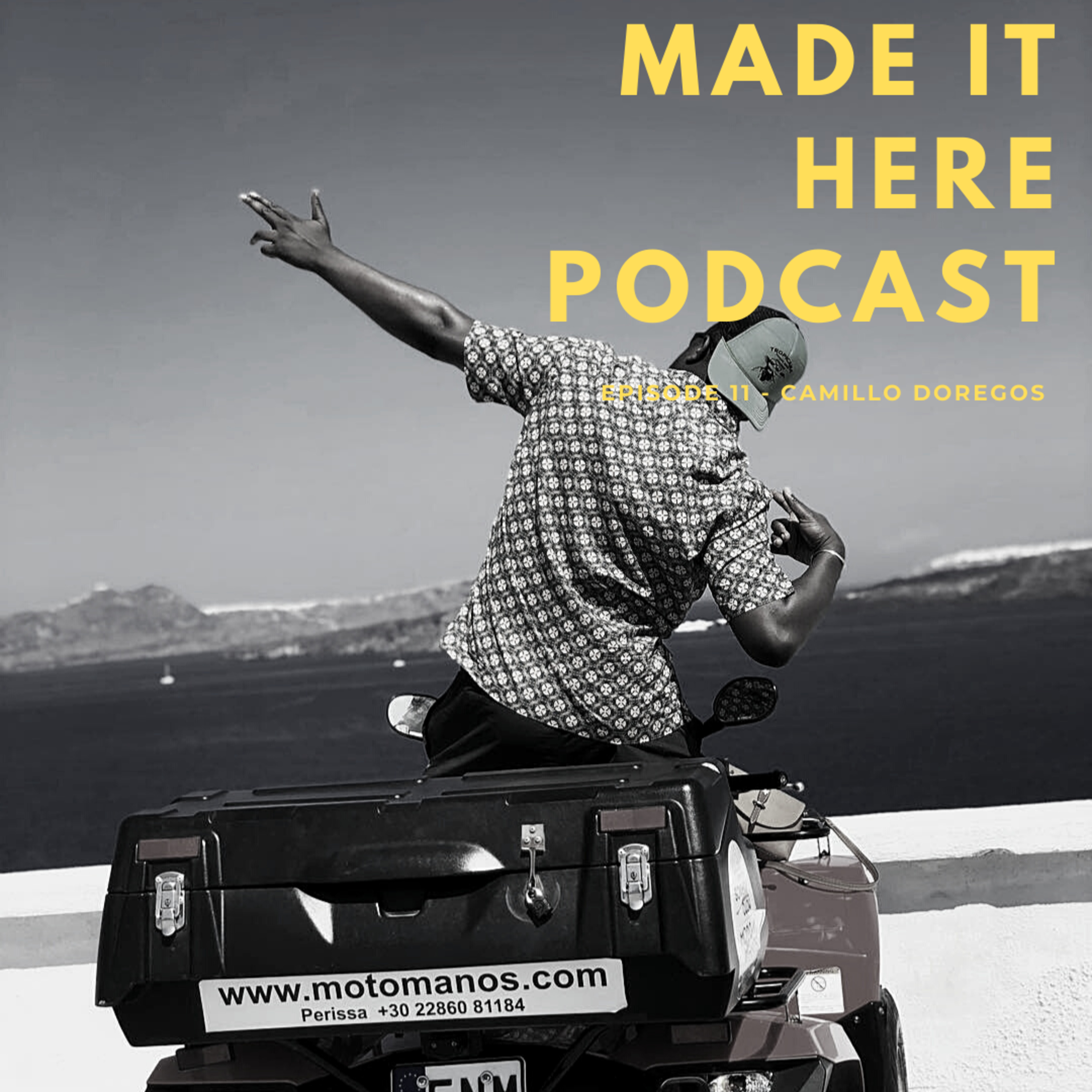 Made It Here Podcast