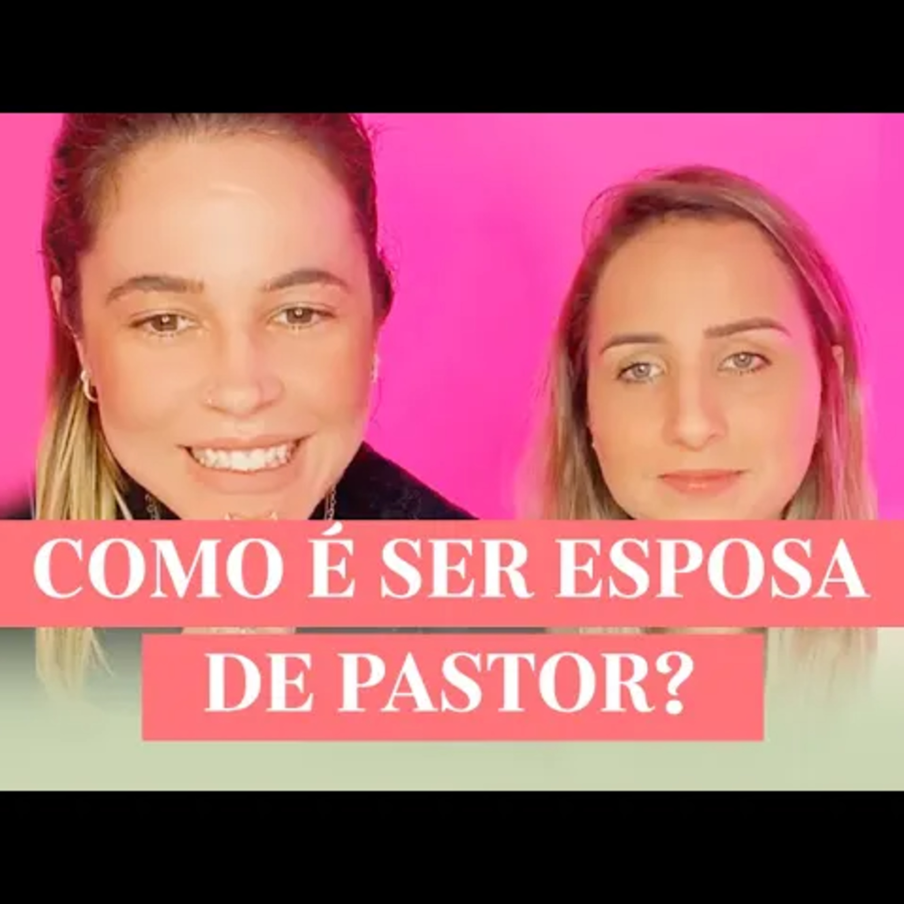 COMO É SER ESPOSA DE PASTOR episode artwork
