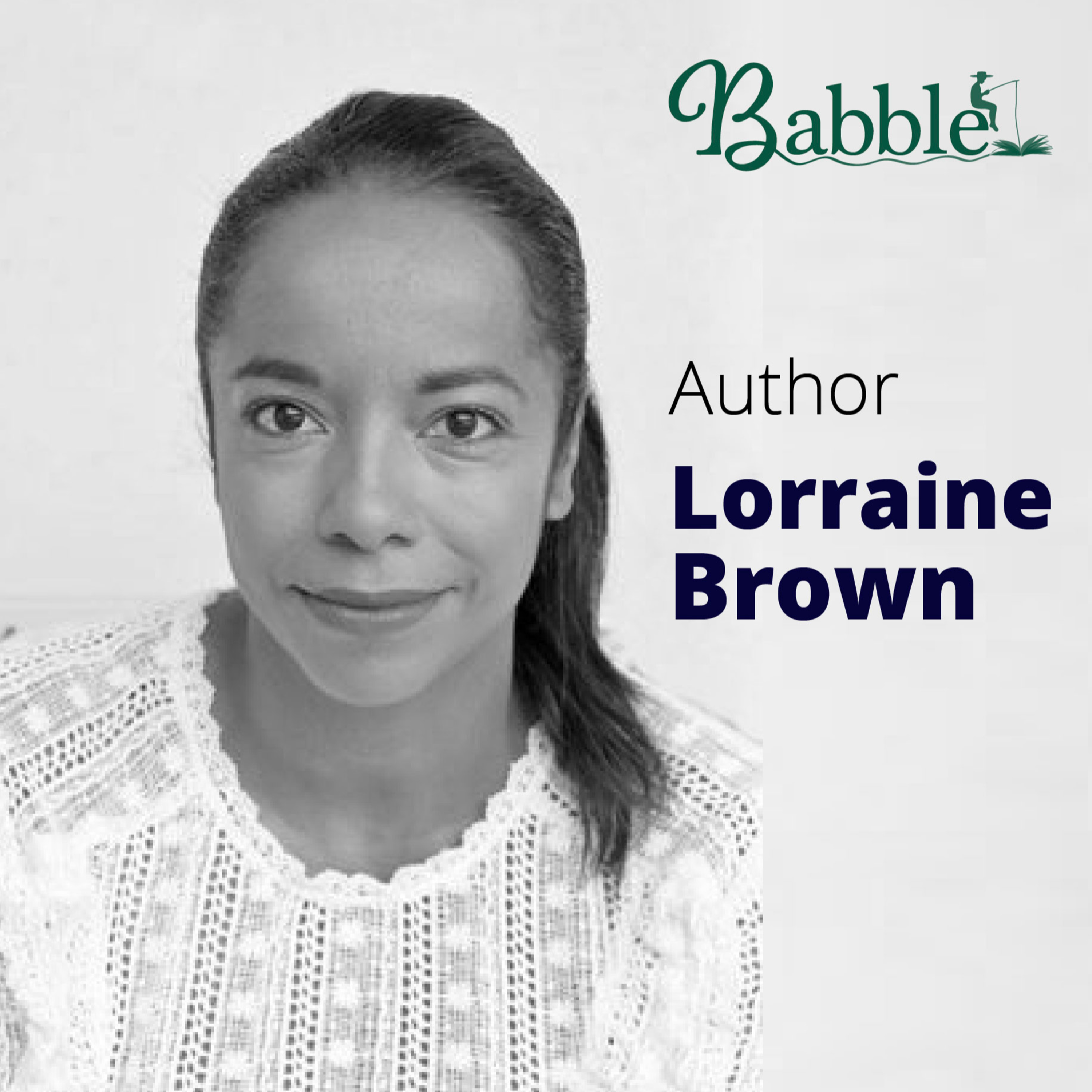 Love At First Babble with Lorraine Brown thumbnail
