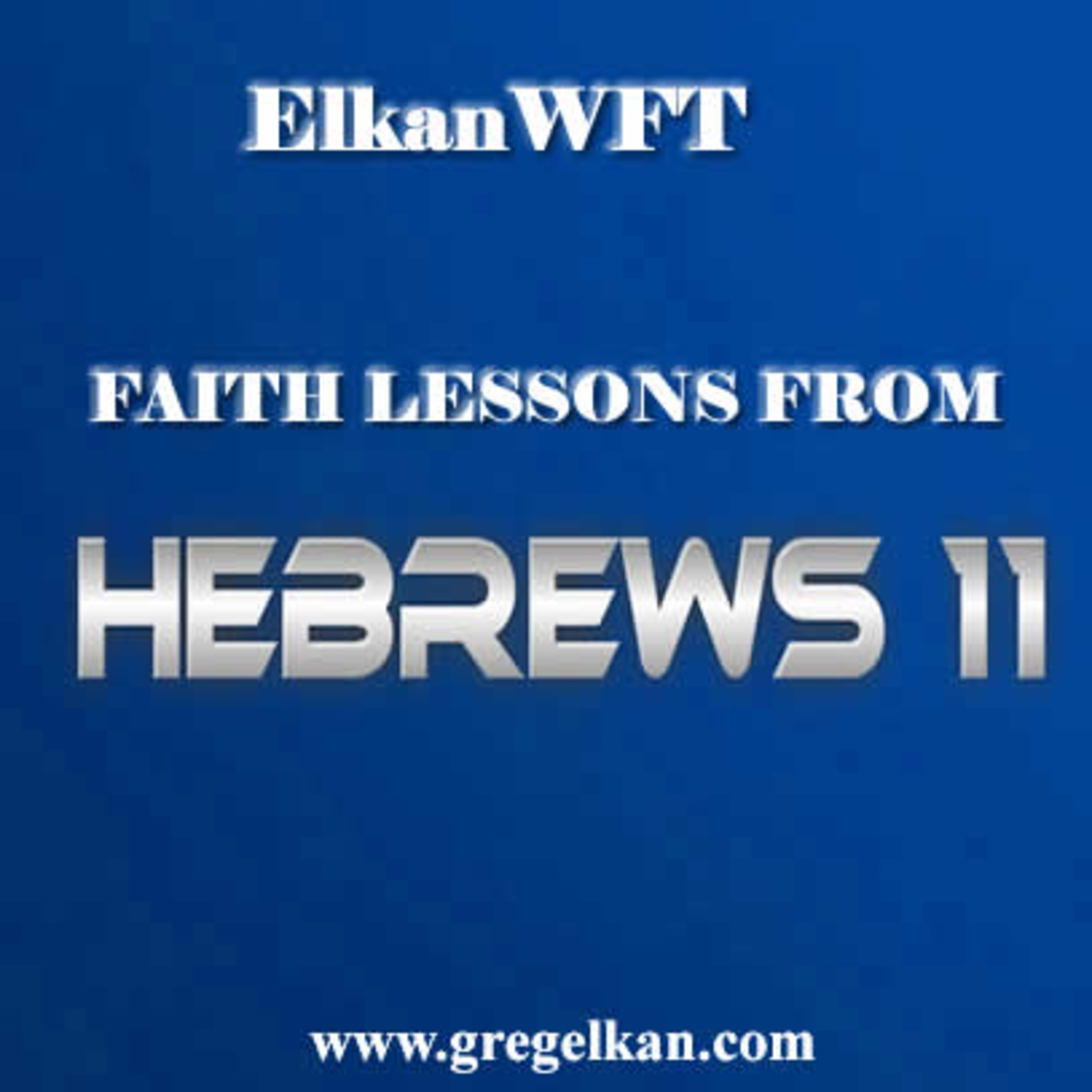 Elkan\'s Word For Today