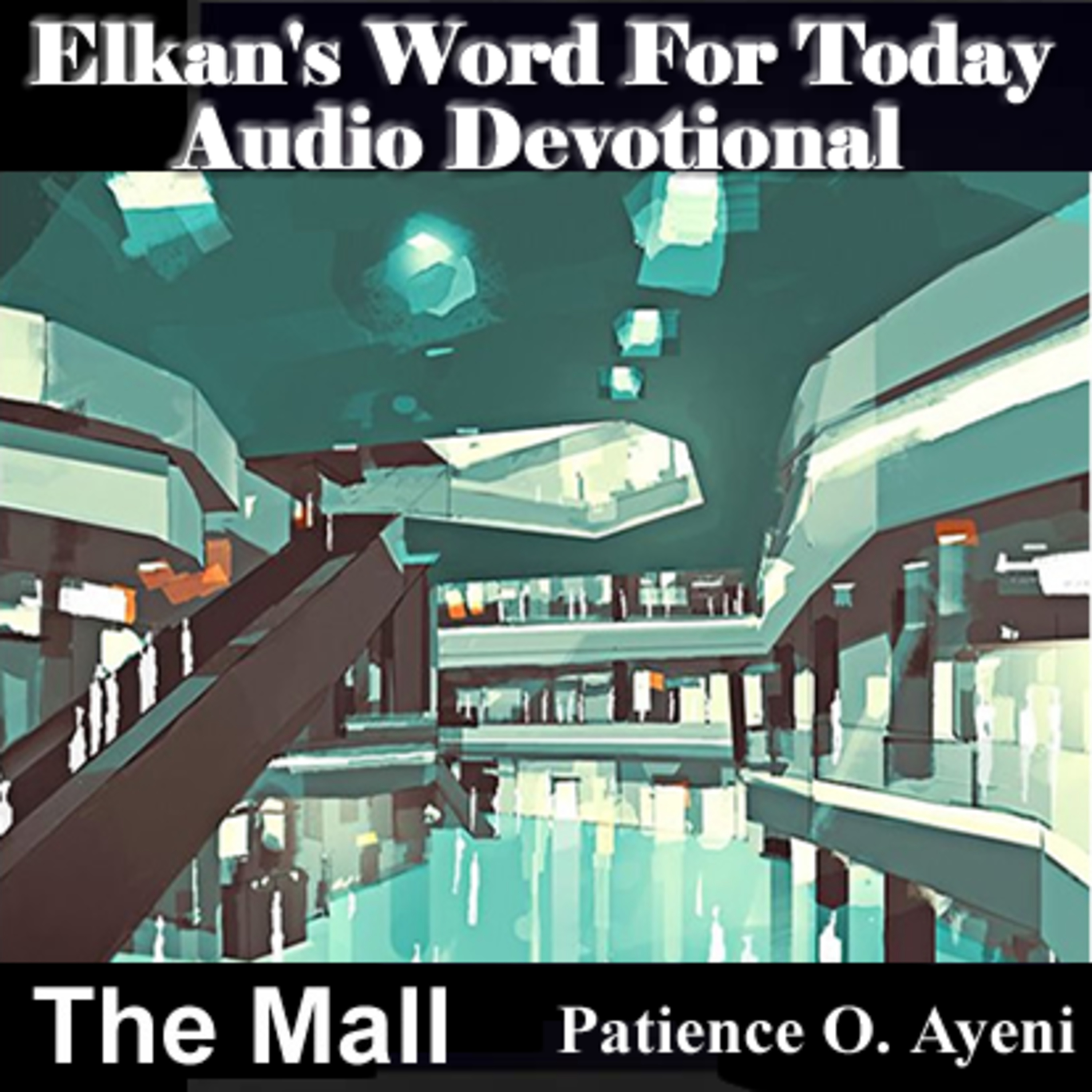 Elkan\'s Word For Today
