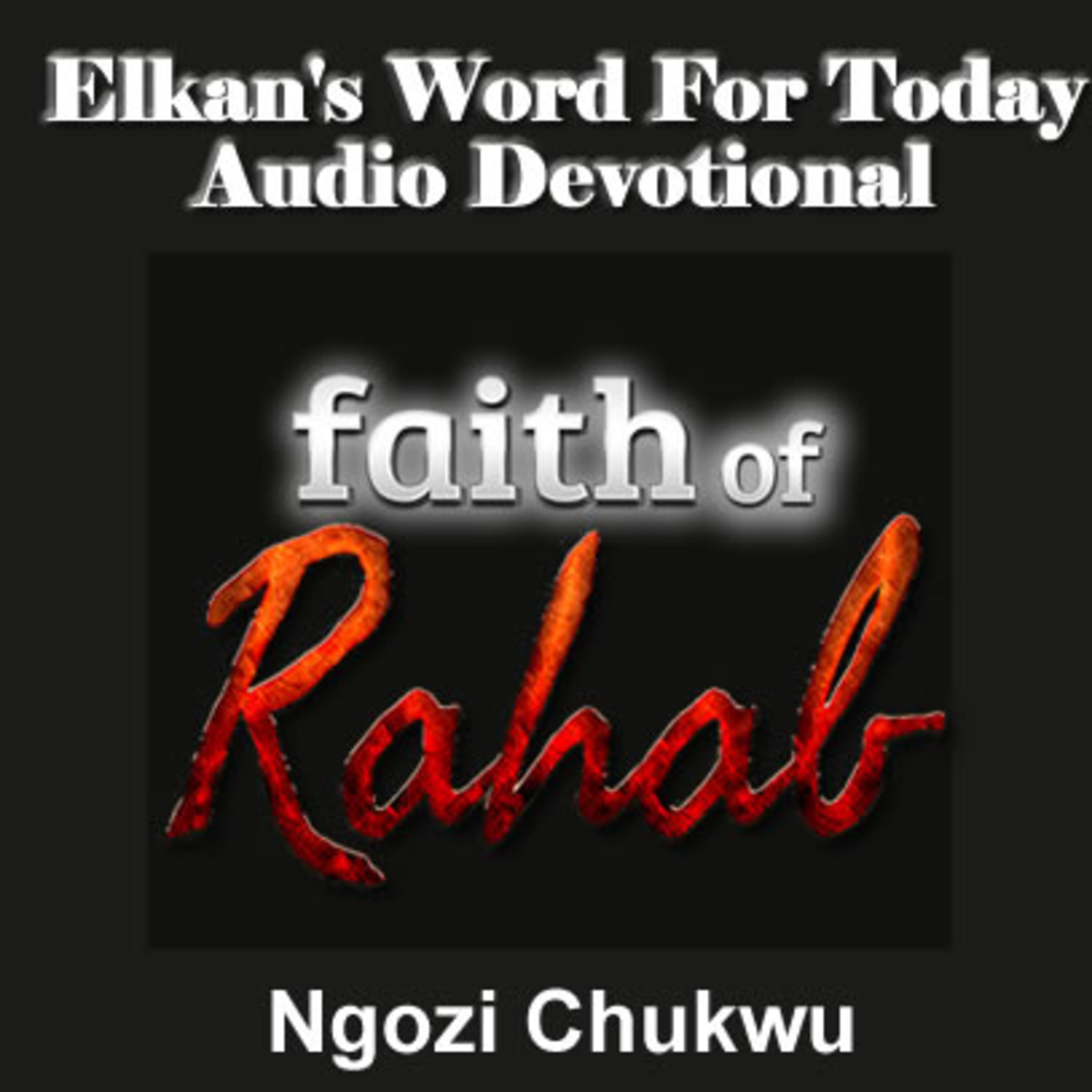 Elkan\'s Word For Today