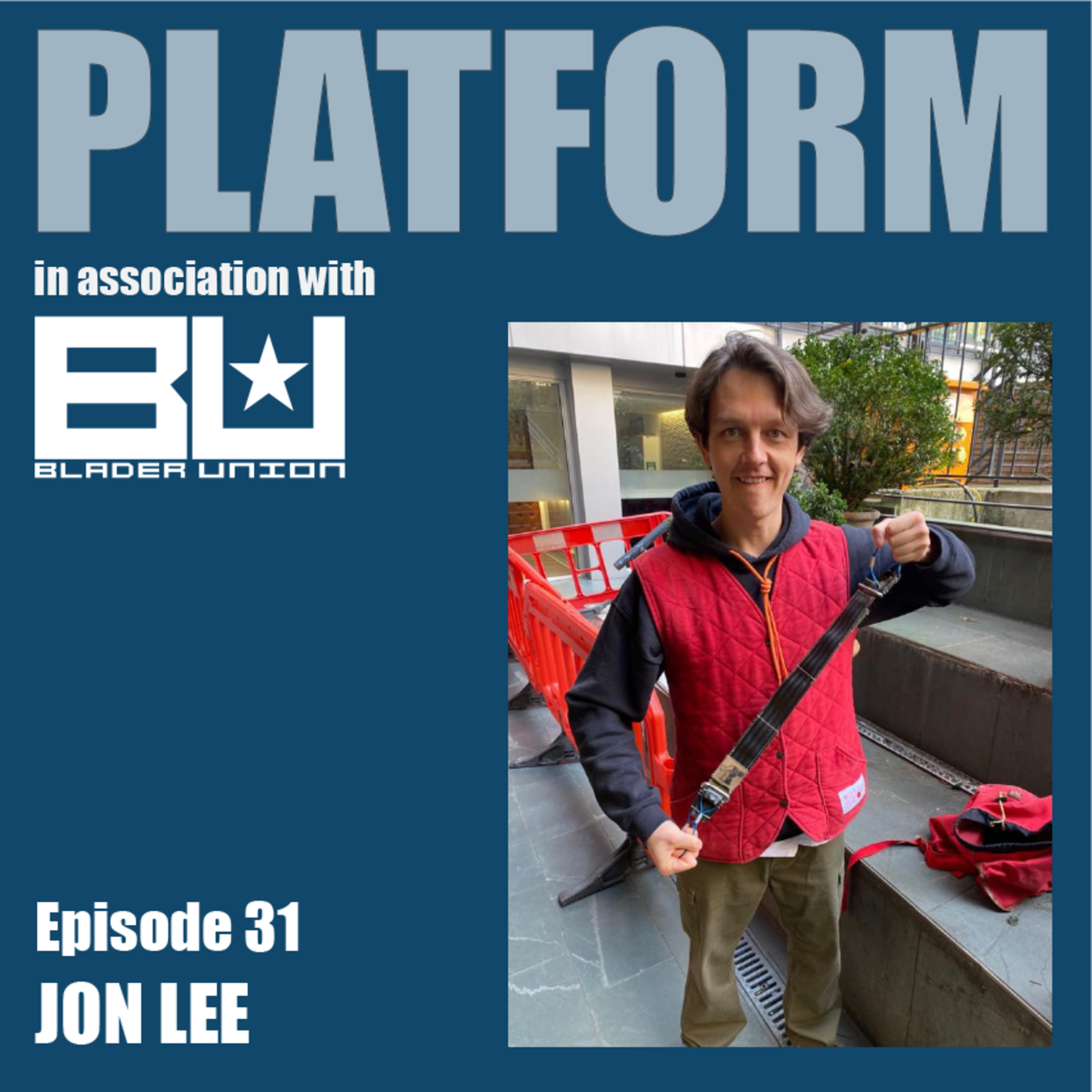 Platform Episode 31 - Jon Lee (Part 2) episode artwork