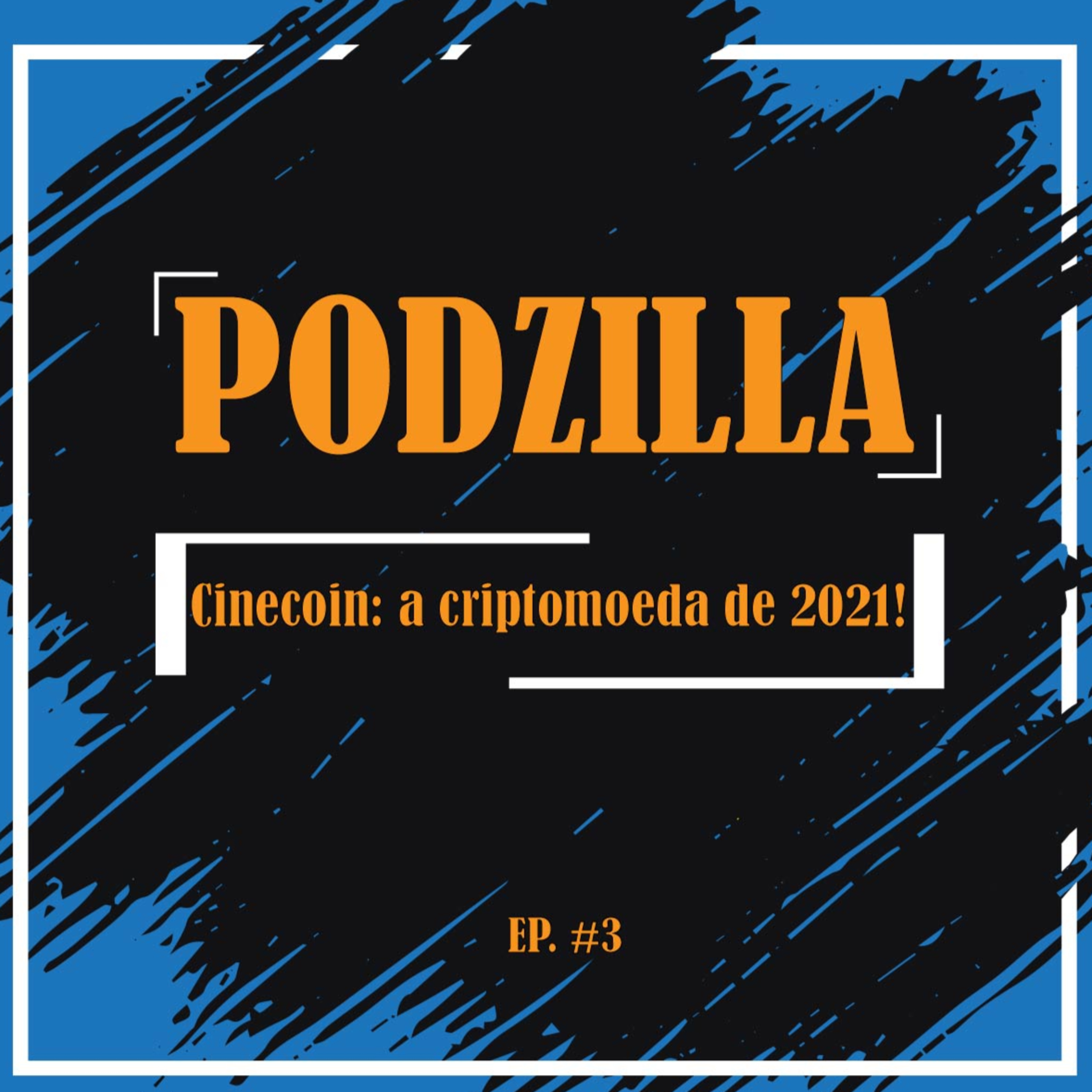 PODZILLA