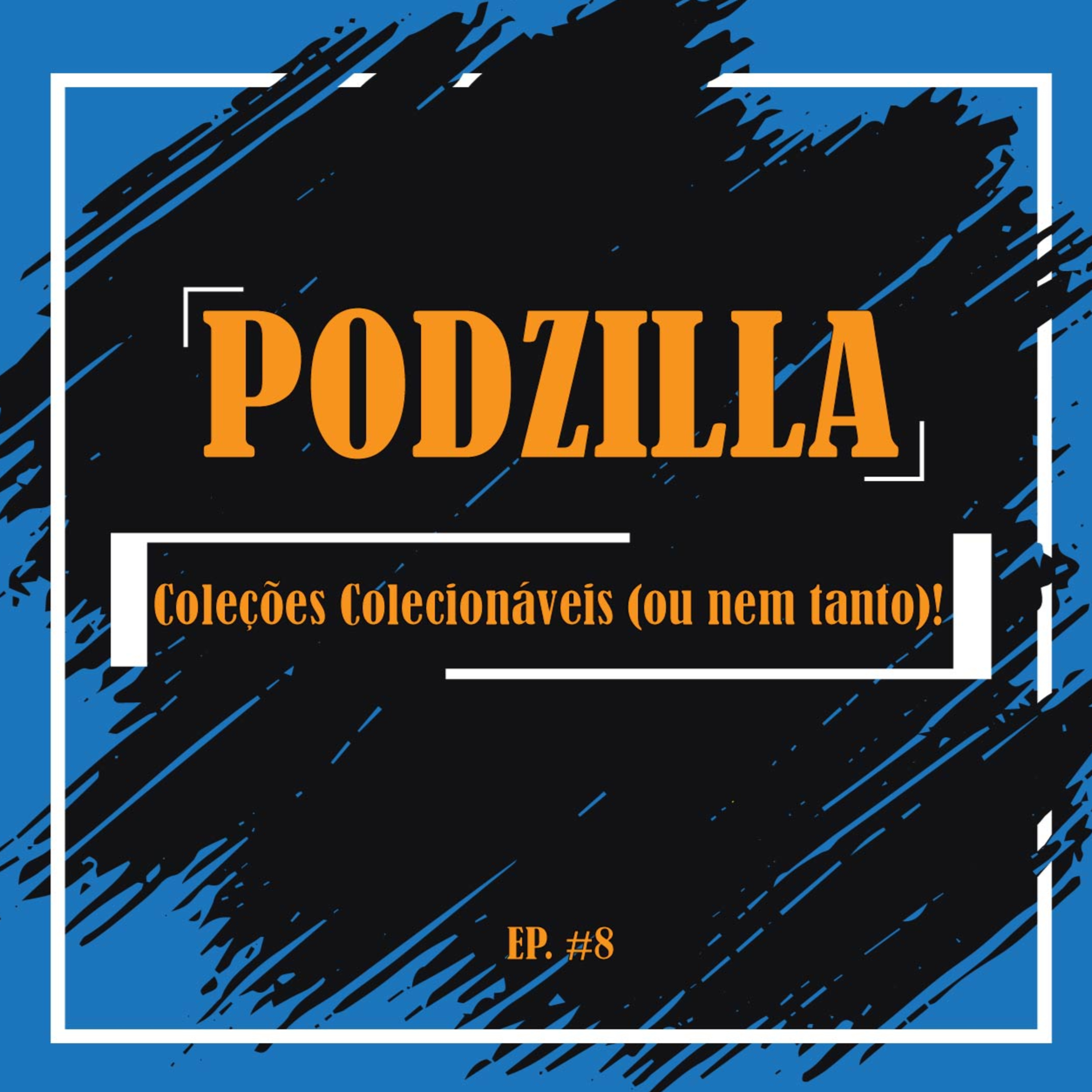 PODZILLA