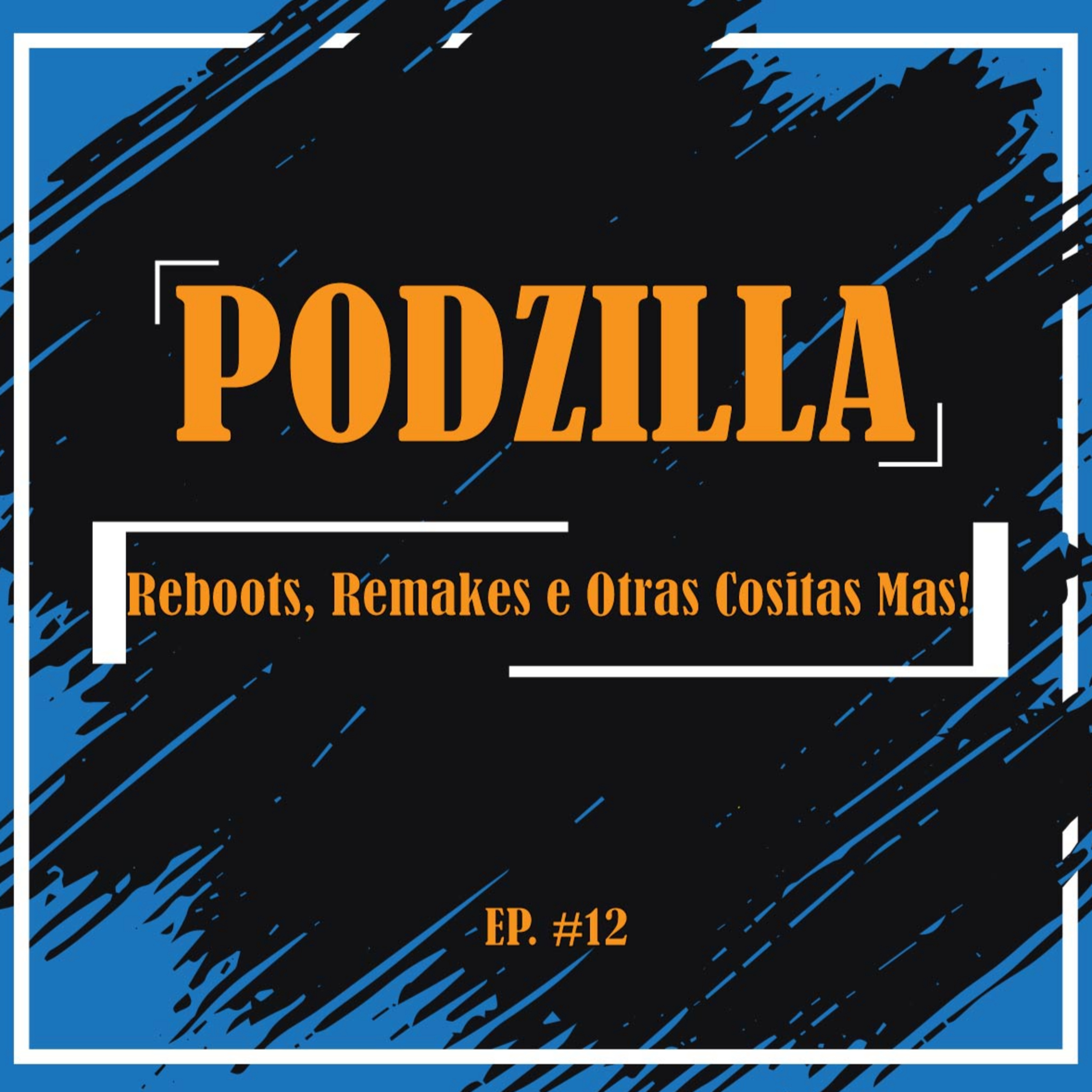 PODZILLA