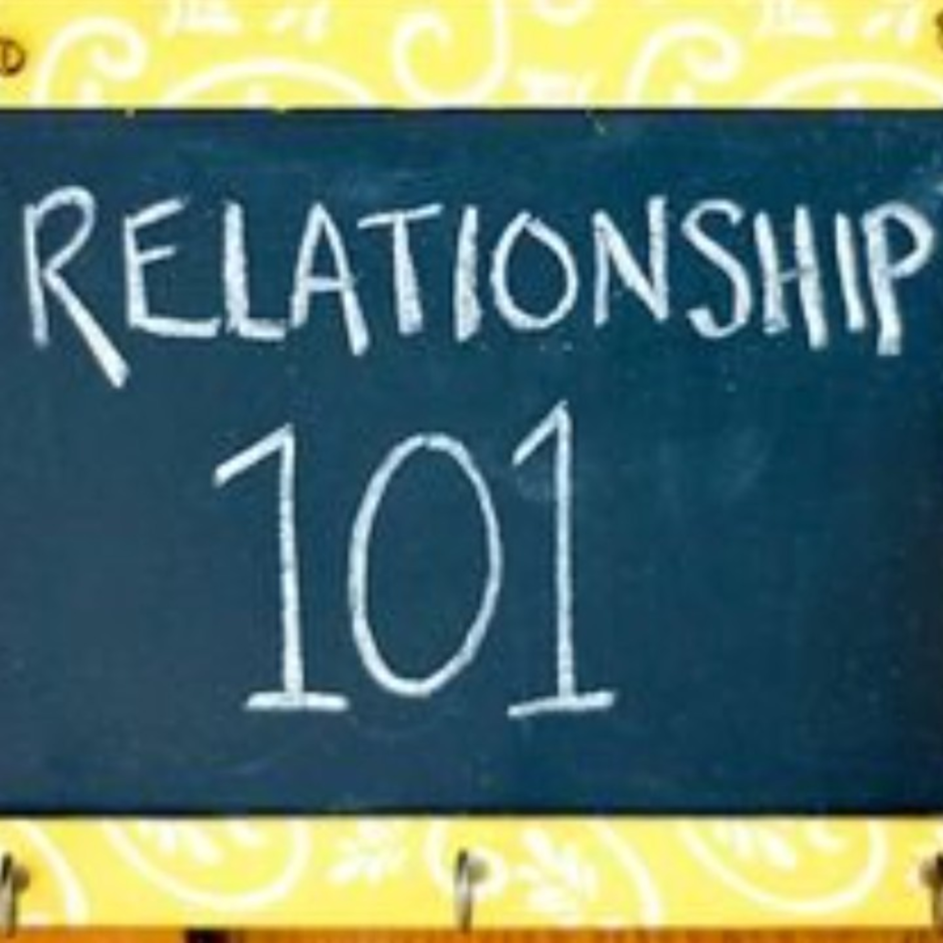 EP 1| Relationships 101 introduction episode artwork